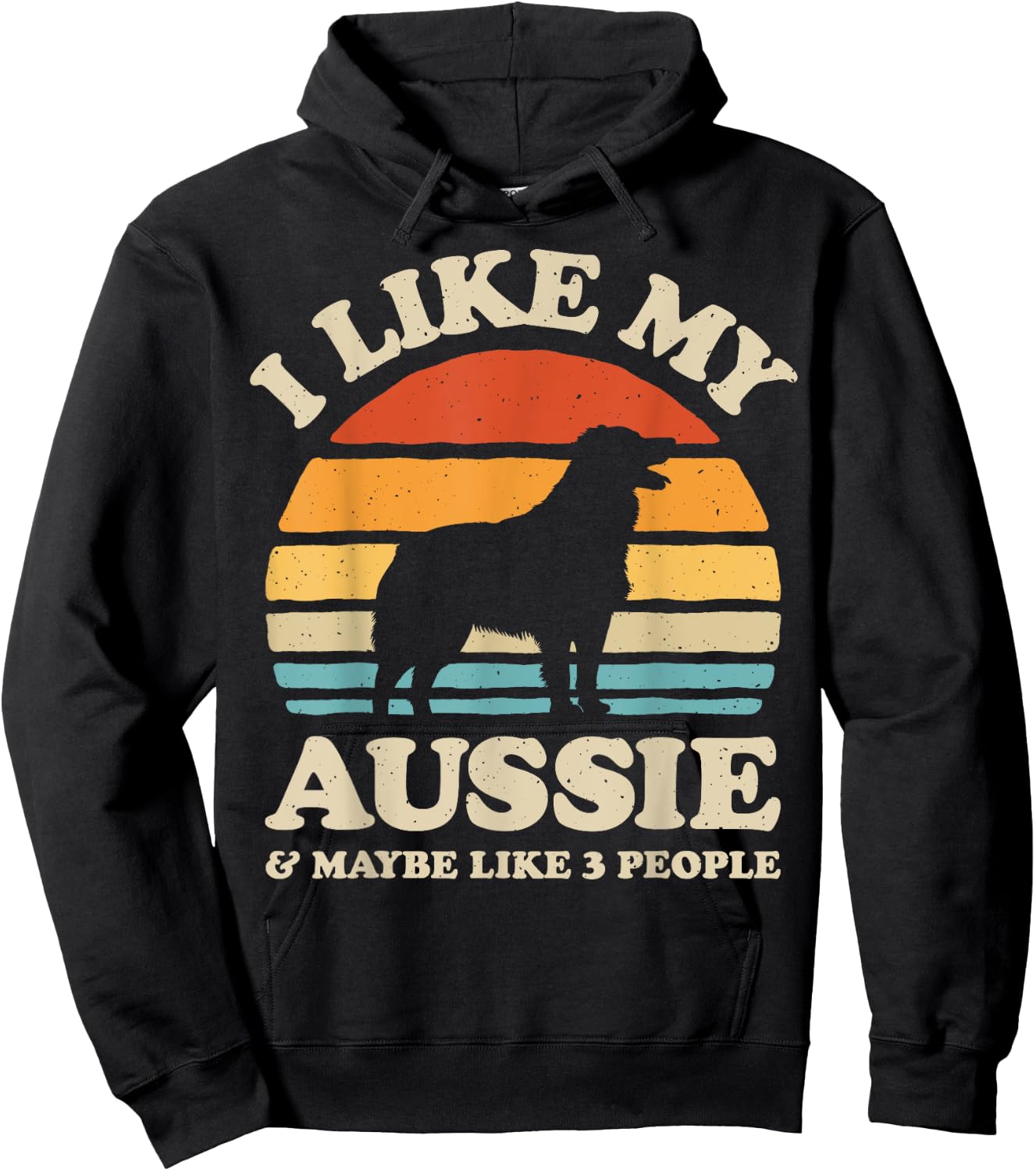 I Like My Aussie And Maybe Like 3 People Australian Shepherd Hoodie - Hoodie | Black