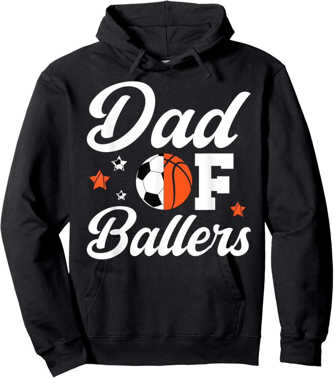 Dad Of Ballers Basketball Soccer Dad Hoodie - Hoodie | Black