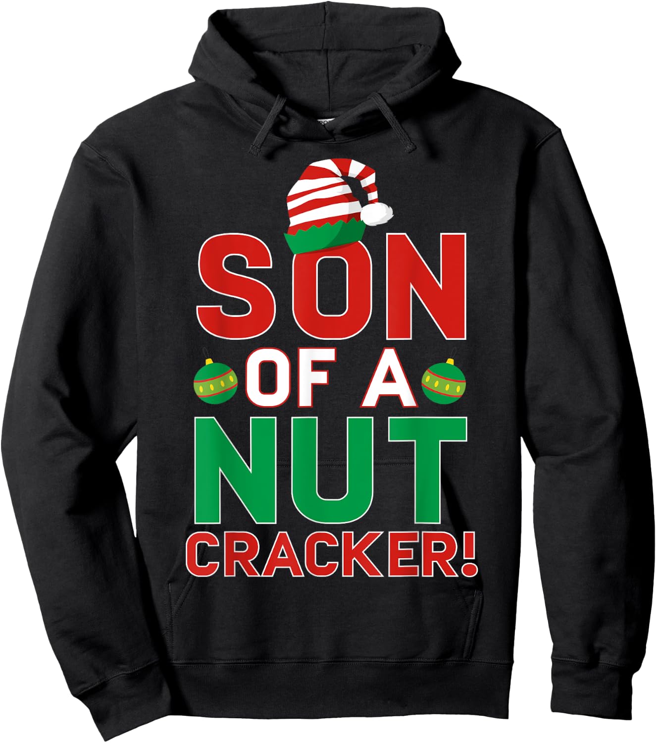 Son Of A Nutcracker Shirt Funny Christmas Elf Hoodie - Hoodie | Black