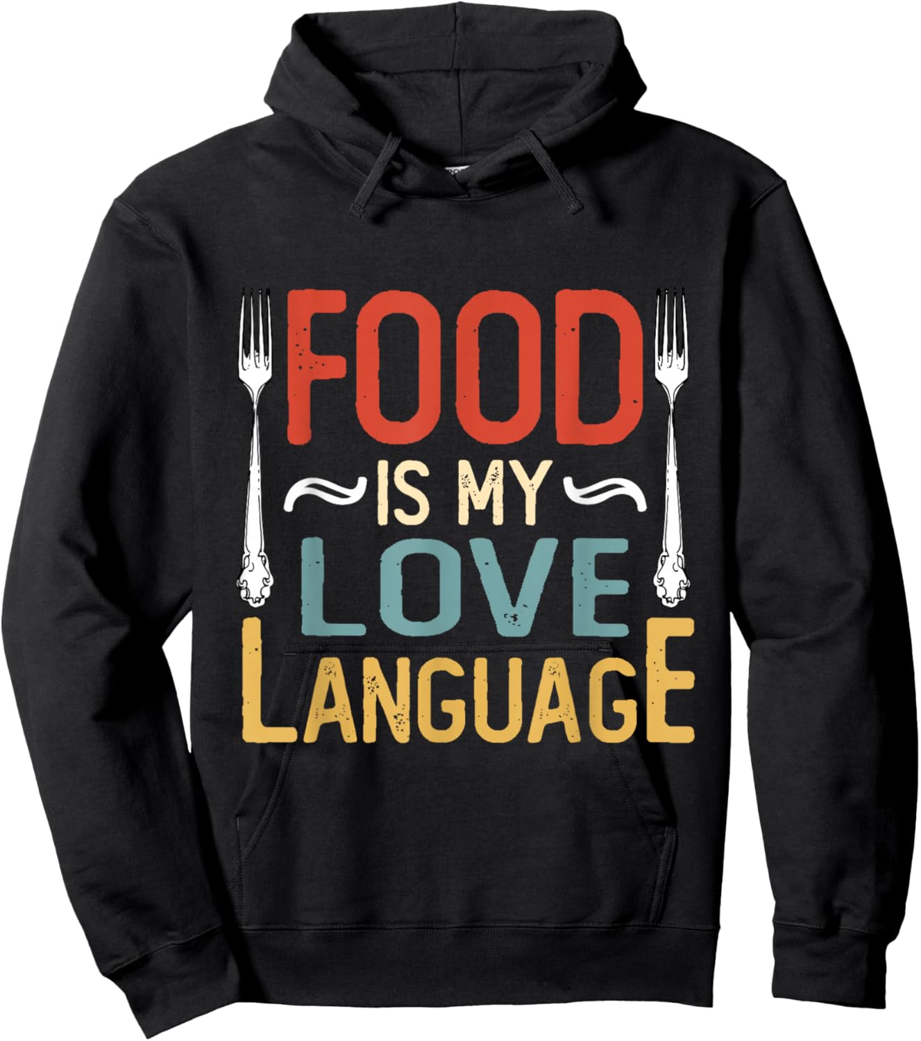 Food Is My Love Language Cook Chef Foodie Food Lover Retro Hoodie - Hoodie | Black