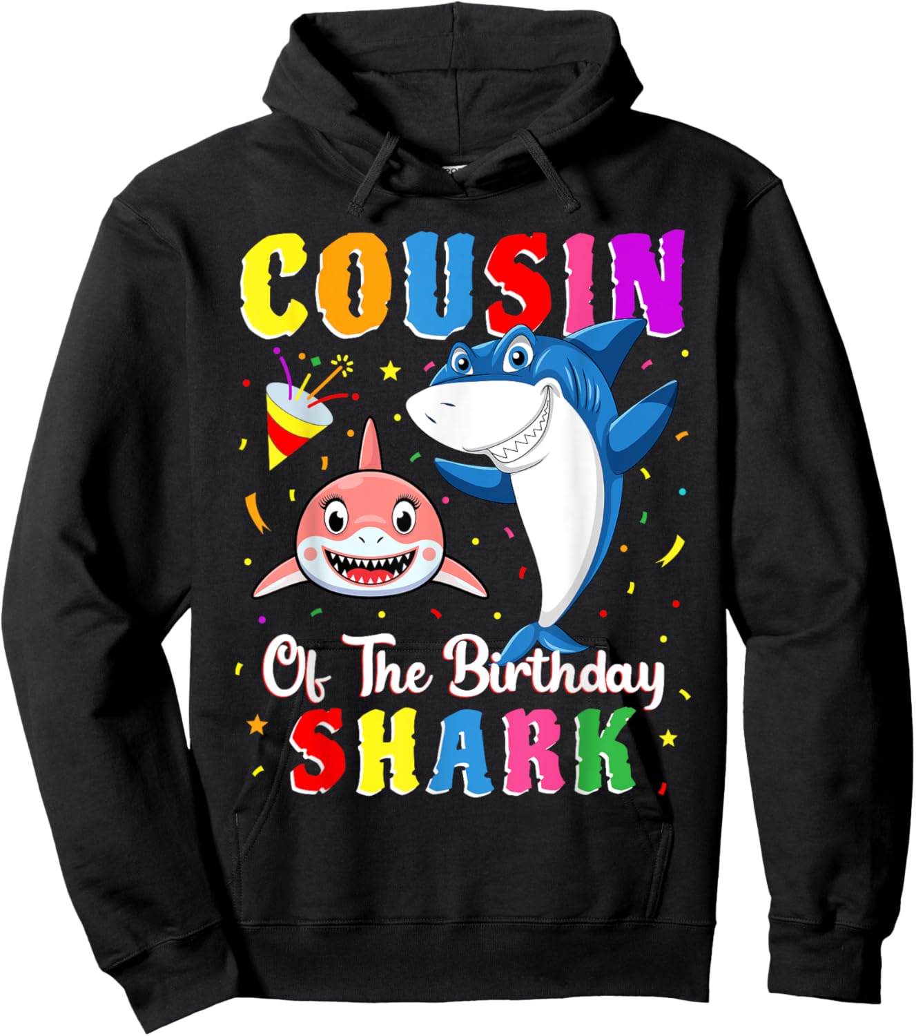 Cousin Of The Shark Birthday Family Matching Birthday Cousin Hoodie - Hoodie | Black