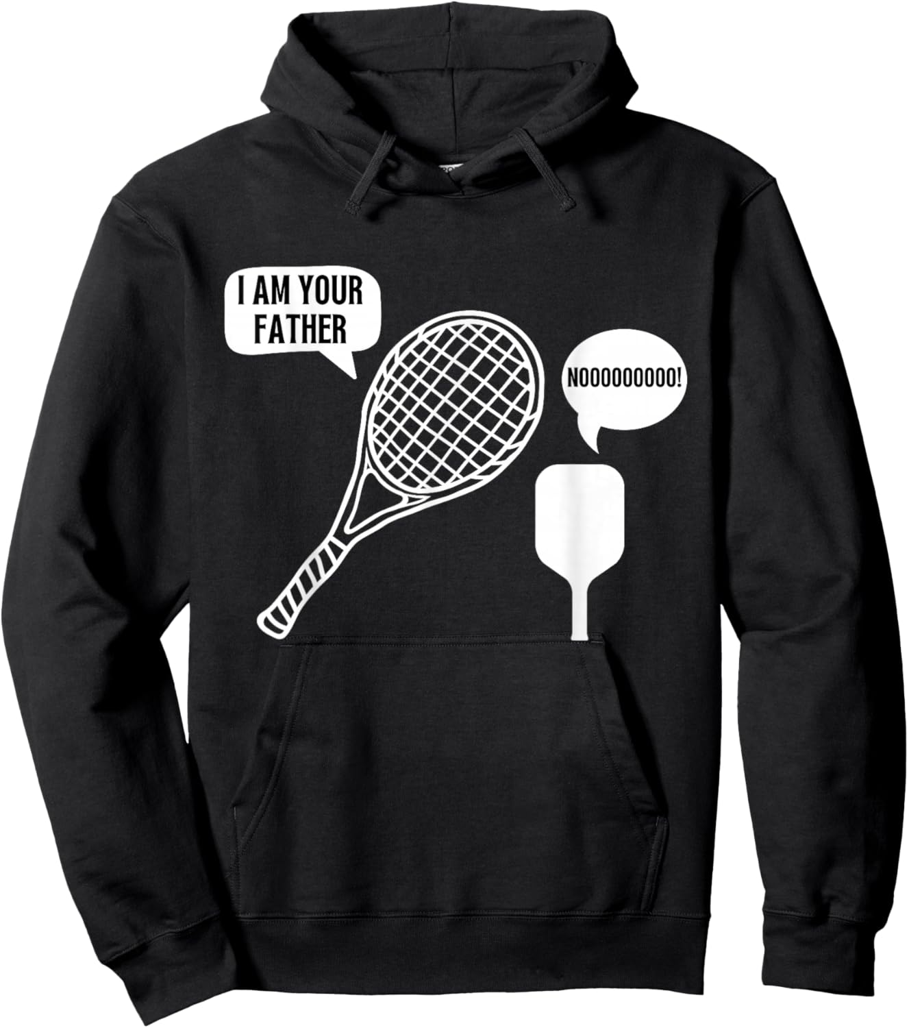 I Am Your Father Tennis Racket Pickleball Paddle Meme Joke Hoodie - Hoodie | Black