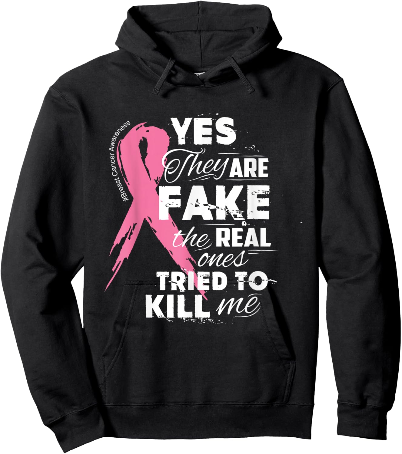 Yes They're Fake the Real Ones Tried to Kill Me Hoodie - Hoodie | Black