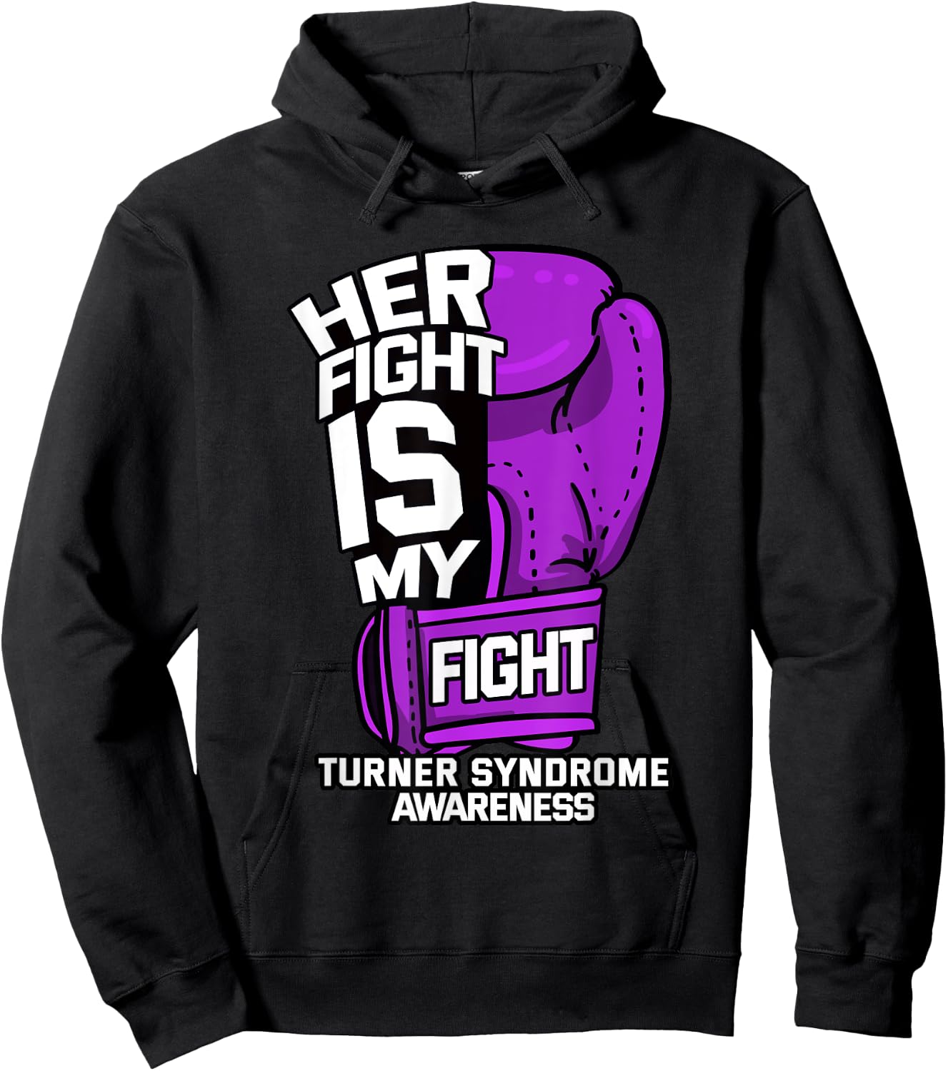 Her Fight Is My Fight Turner Syndrome Awareness Warrior Gift Hoodie - Hoodie | Black