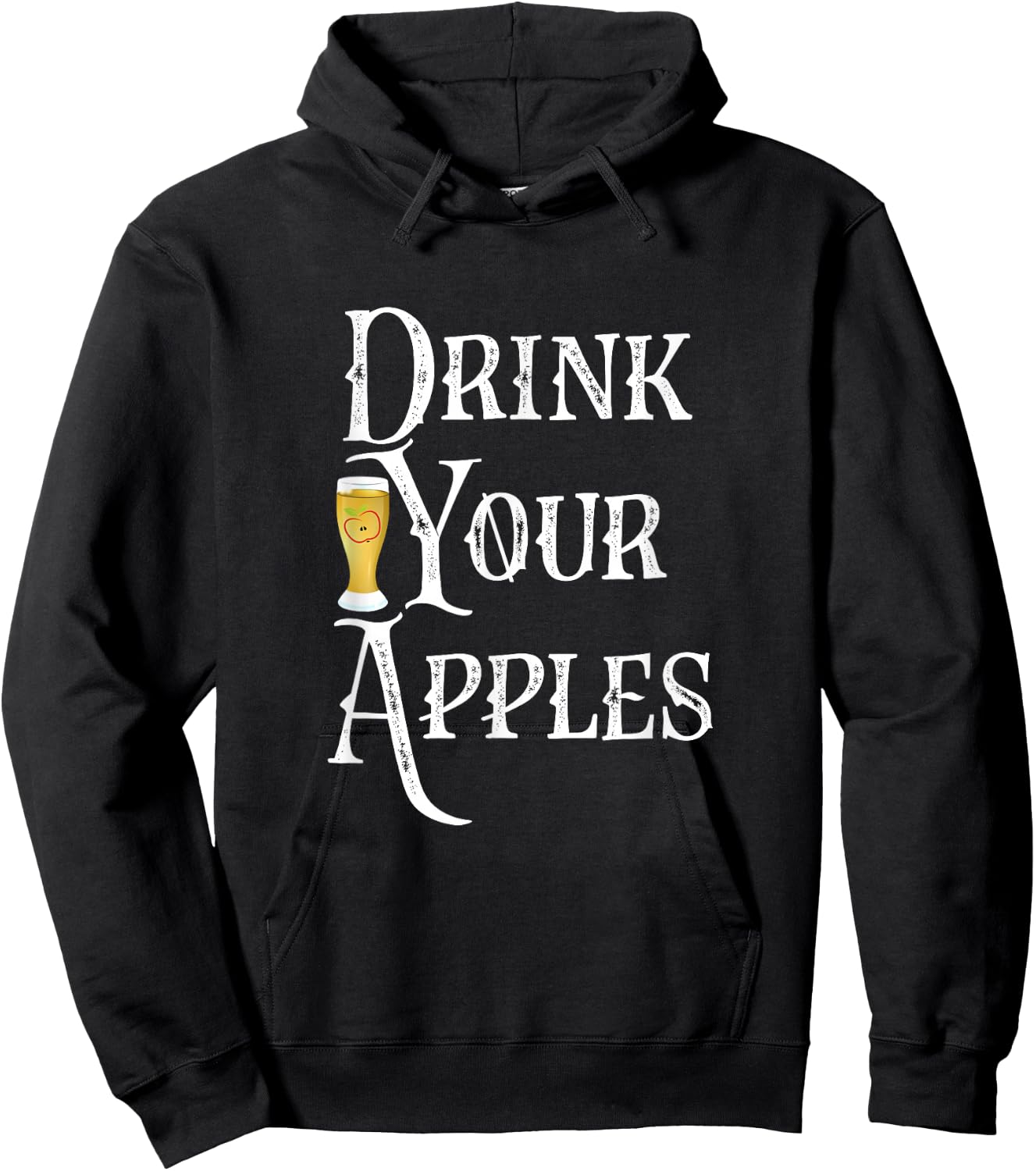 Drink Your Apples Hard Cider Funny Brewer Drinking Gift Hoodie - Hoodie | Black