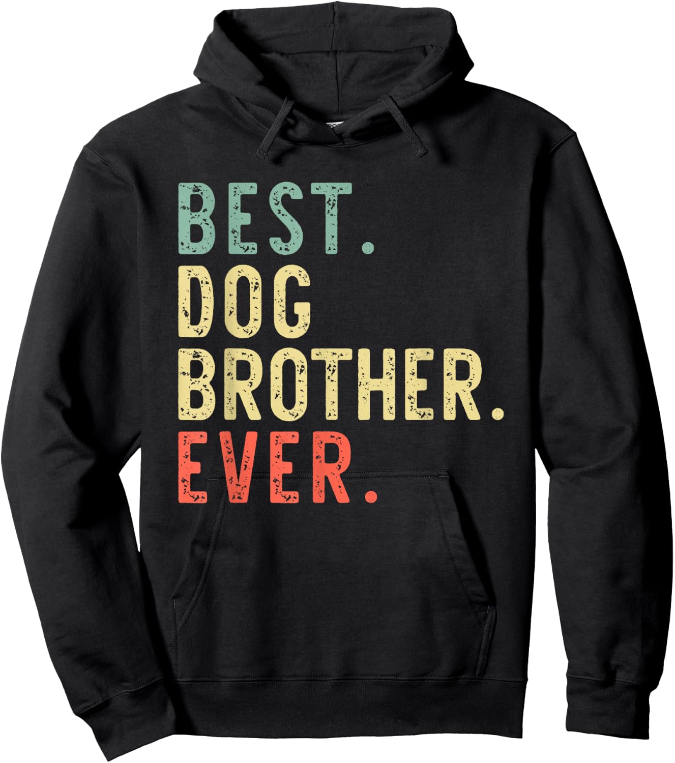 Best Dog Brother Ever Vintage Retro Hoodie - Hoodie | Black