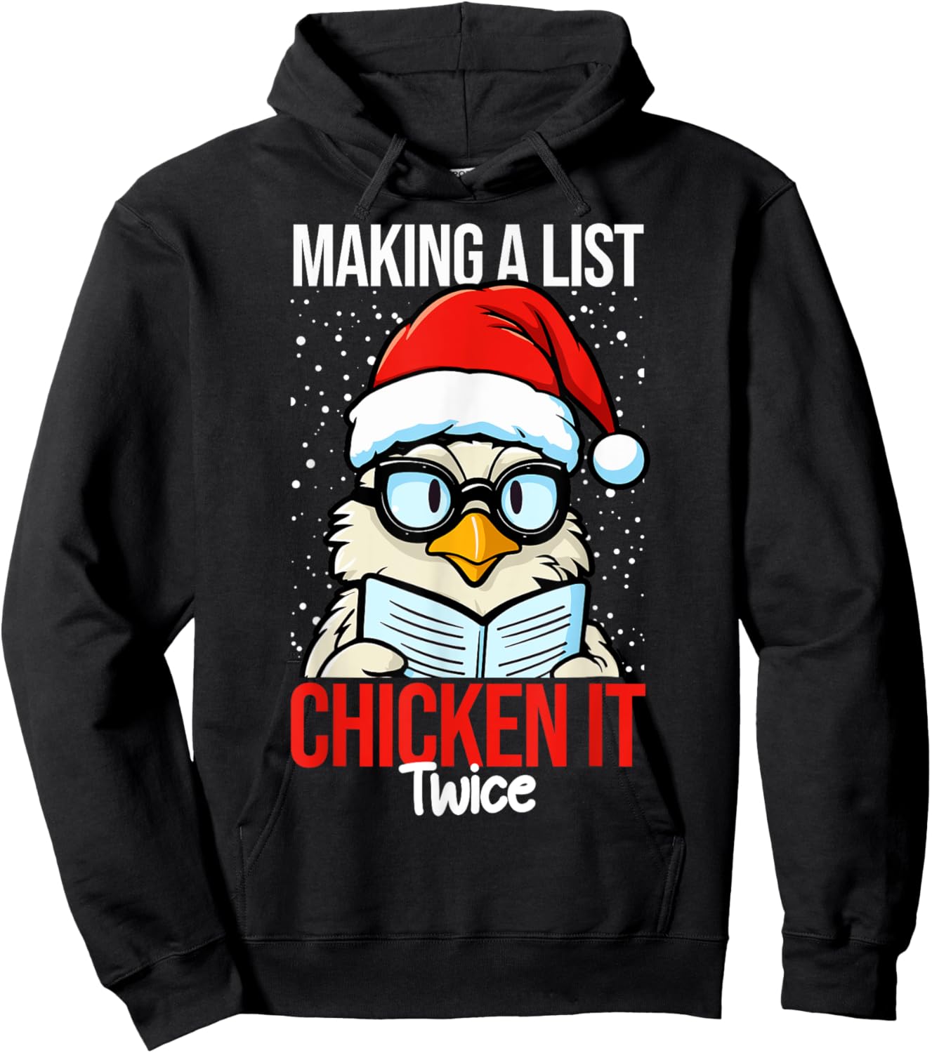 Making A List And Chicken It Twice Funny Christmas Hoodie - Hoodie | Black