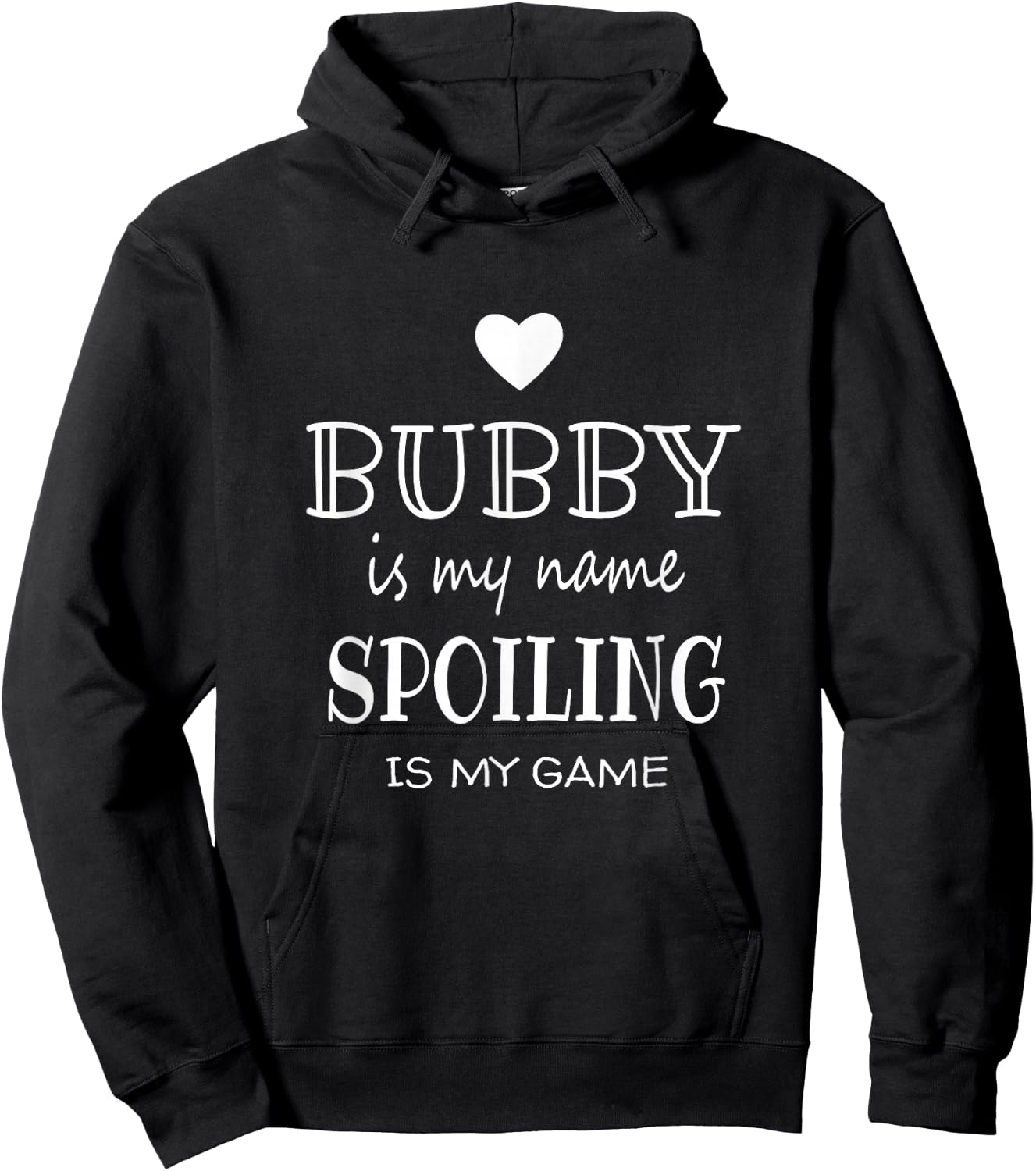 Bubby is My Name Grandmother Grandma Hoodie - Hoodie | Black