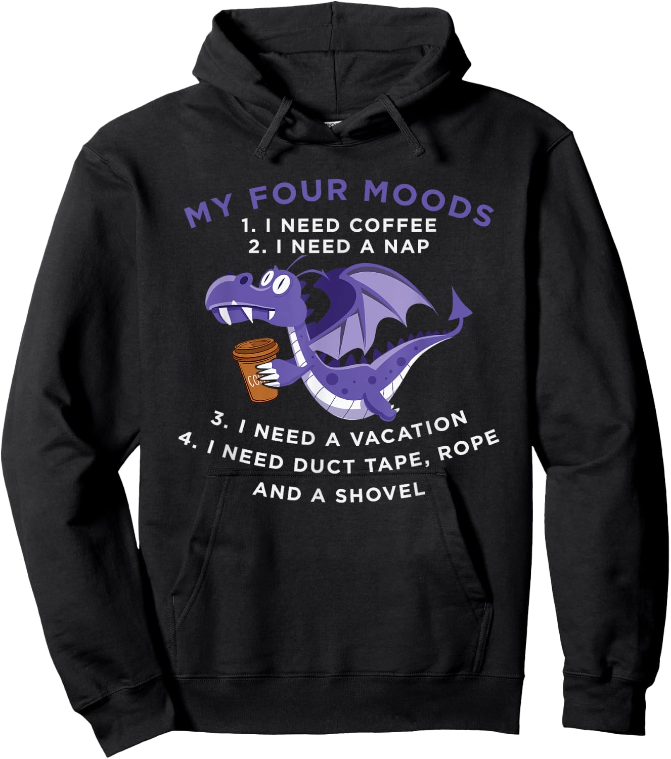 Funny Quote Sayings Dragon Coffee Lover My Four Moods Hoodie - Hoodie | Black