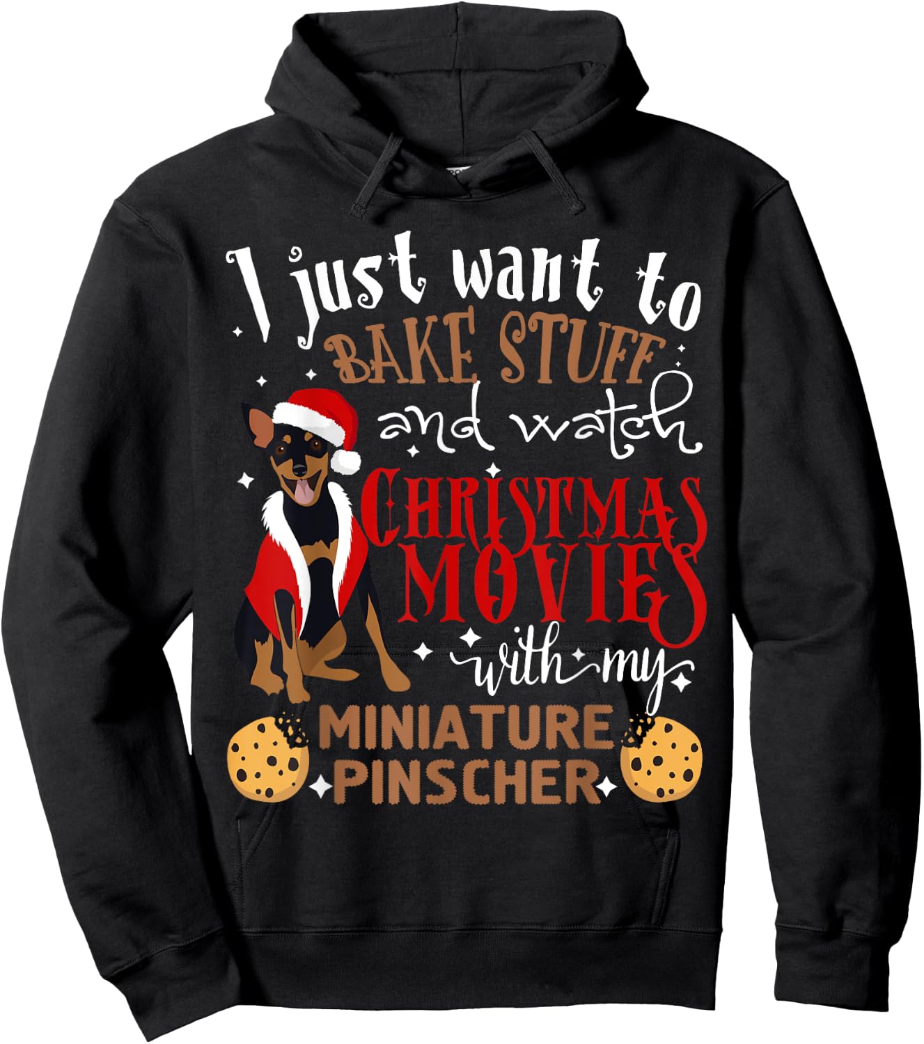 Watch Christmas Movies With My Miniature Pinscher Min Pin Hoodie - Hoodie | Black