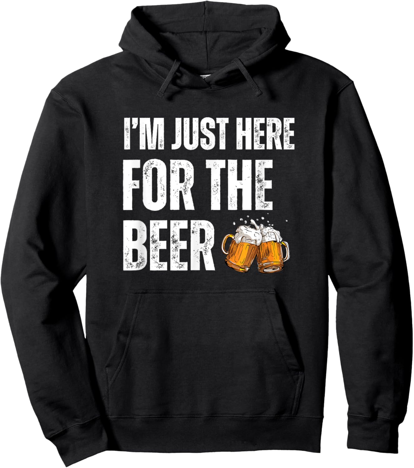I'm Just Here For The Beer Hoodie - Hoodie | Black