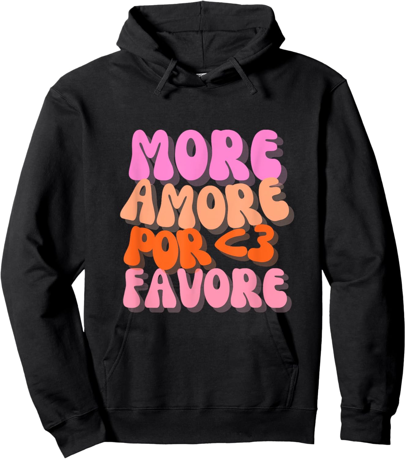 More Amore Por Favore - Popart Typografie Liebe Spruch Hoodie - Hoodie | Black