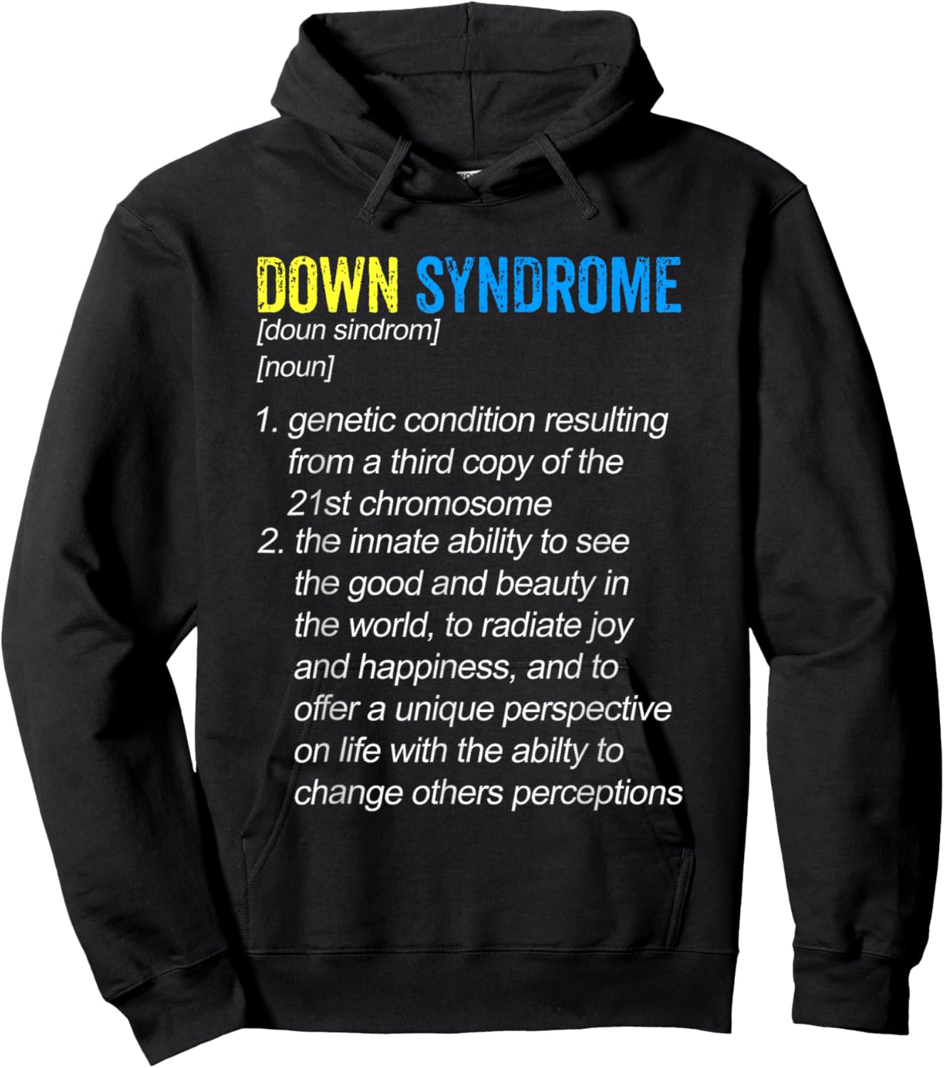 Down Syndrome Awareness Shirts Definition Down Right Perfect Hoodie - Hoodie | Black
