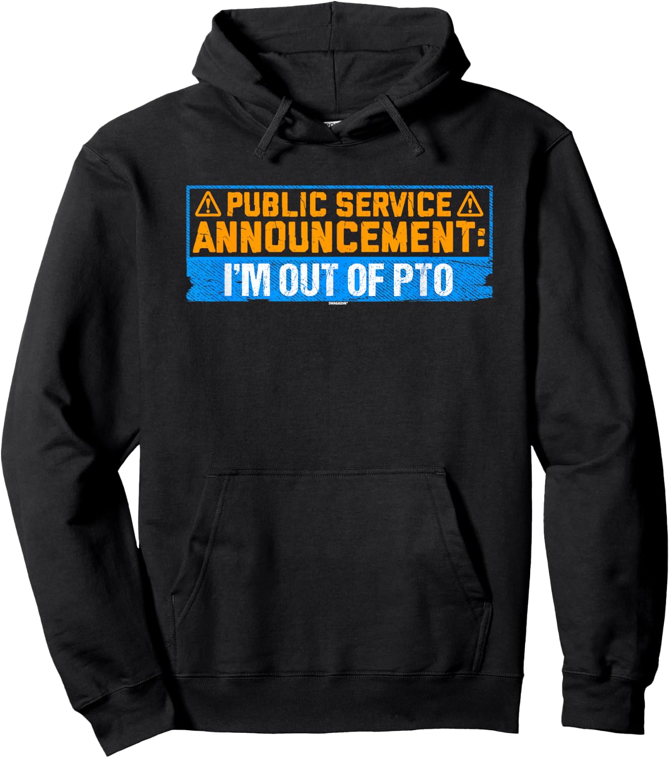 Coworker Associate Announcement: I'm Out of PTO Hoodie - Hoodie | Black