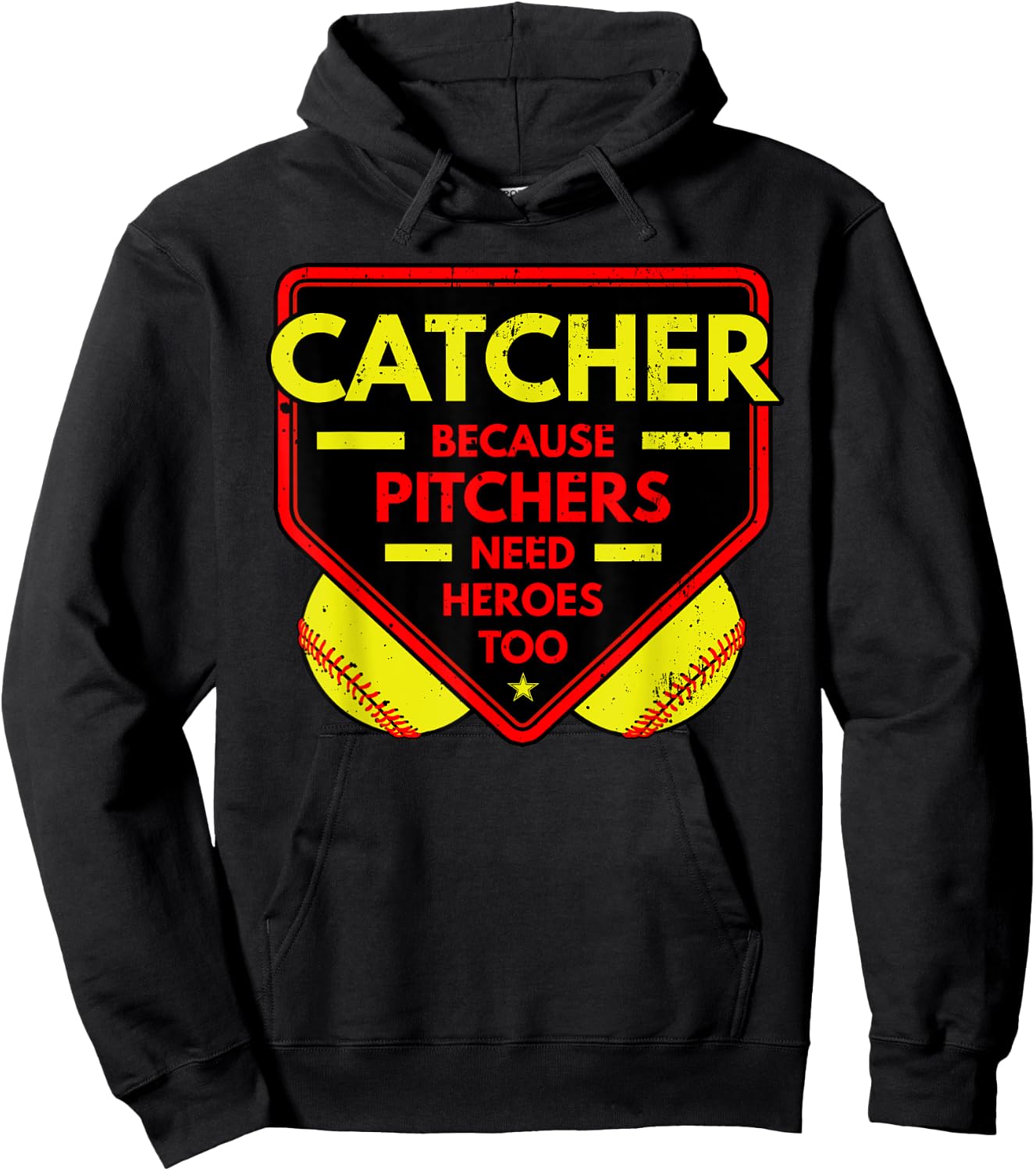 Catcher Because Pitchers Needs Heroes Too Softball Sport Hoodie - Hoodie | Black