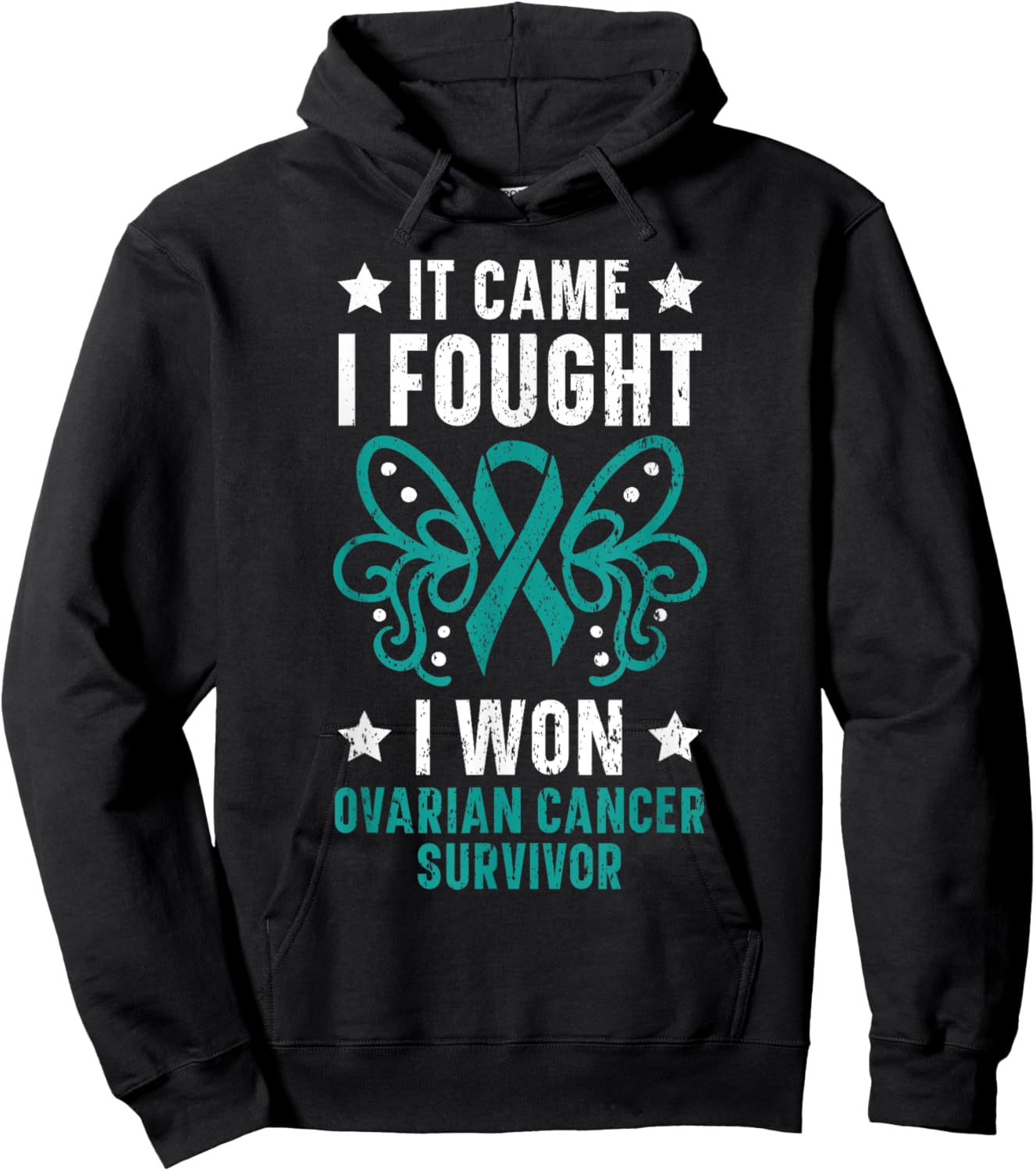 It Came I Fought I Won Ovarian Cancer Survivor Fight Cancer Hoodie - Hoodie | Black
