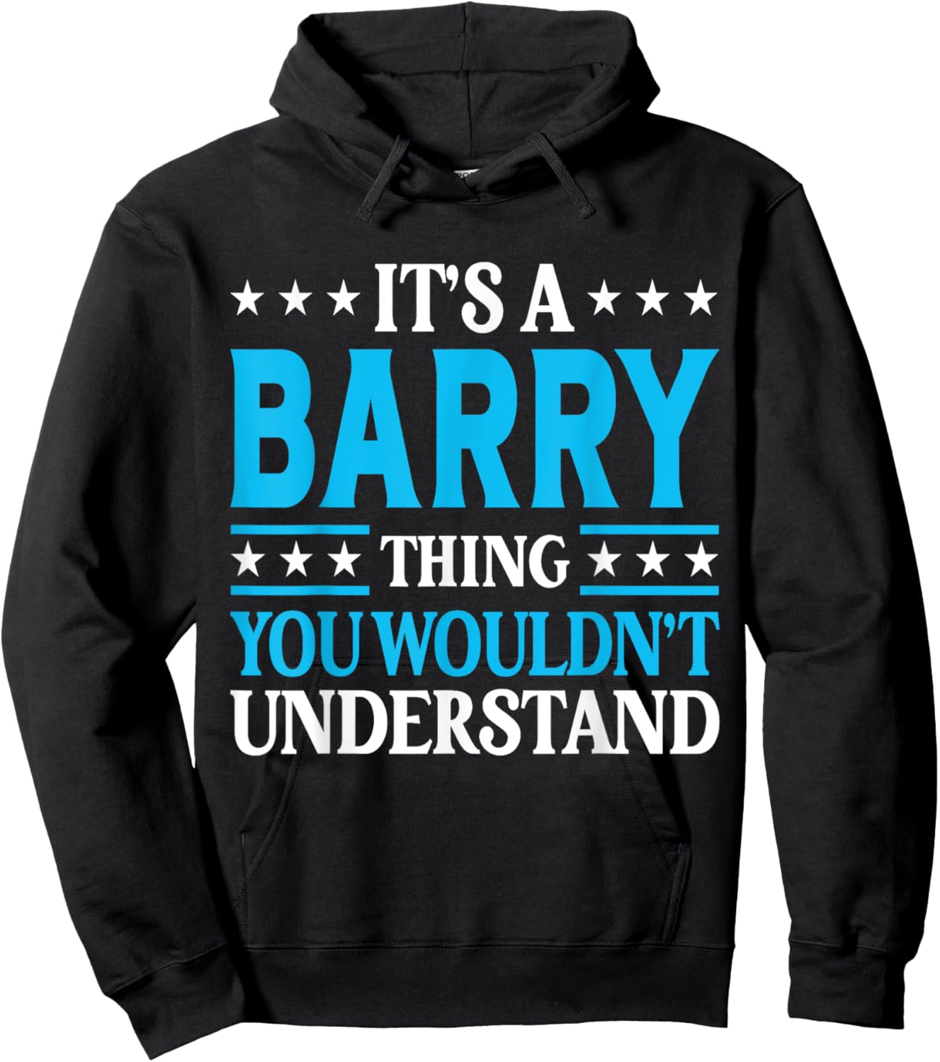 It's A Barry Thing Surname Funny Team Family Last Name Barry Hoodie - Hoodie | Black