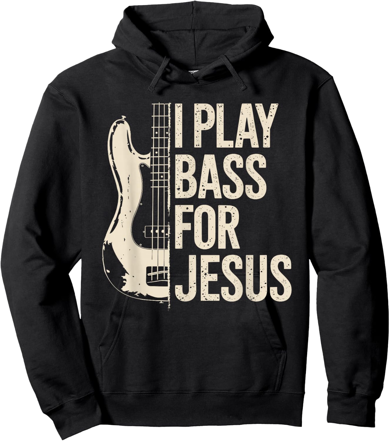 I Play Bass for Jesus, Bass Guitar and Christian Bassist Hoodie - Hoodie | Black