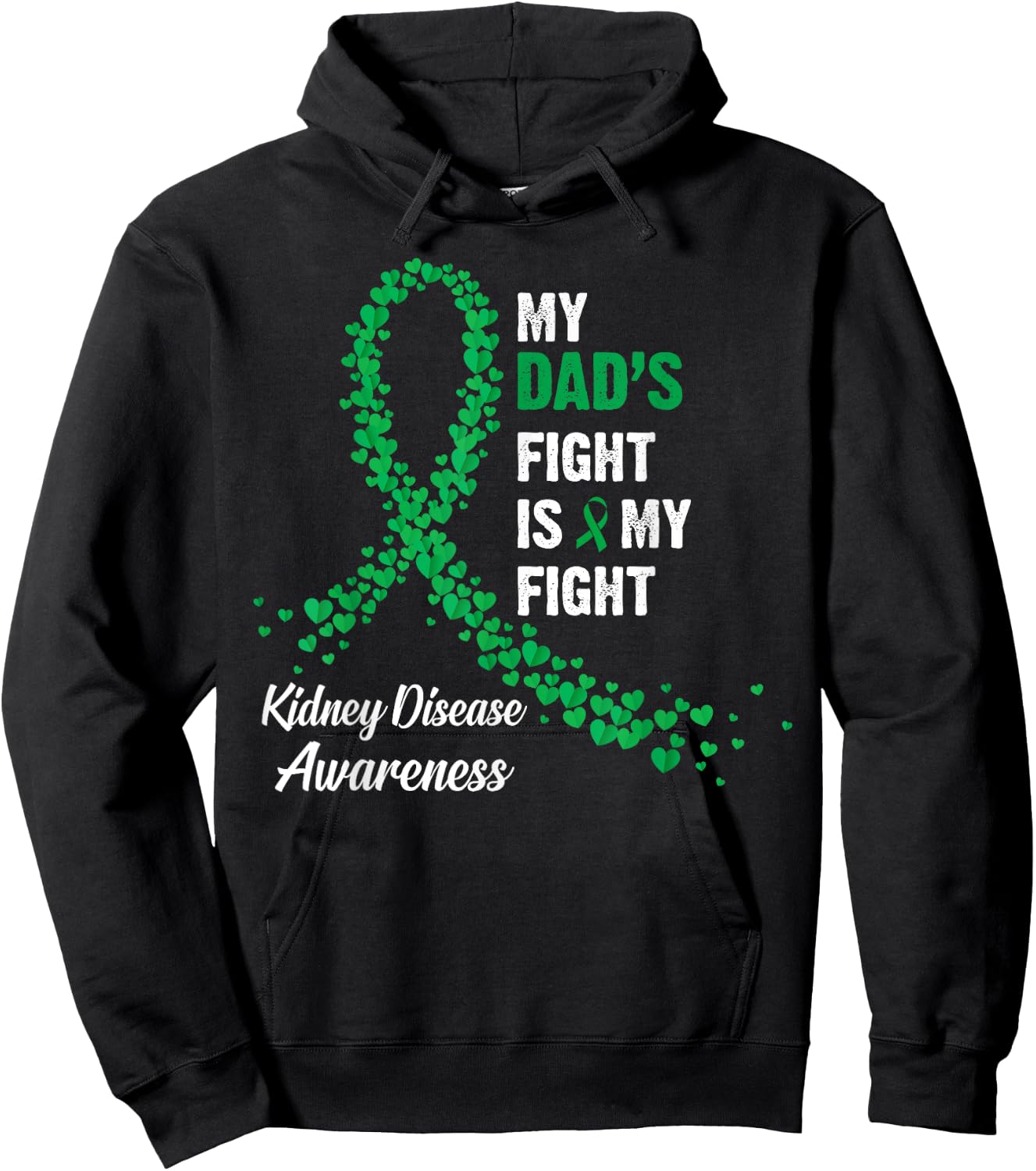 My Dad's Fight Is My Fight Kidney Disease Awareness Hoodie - Hoodie | Black