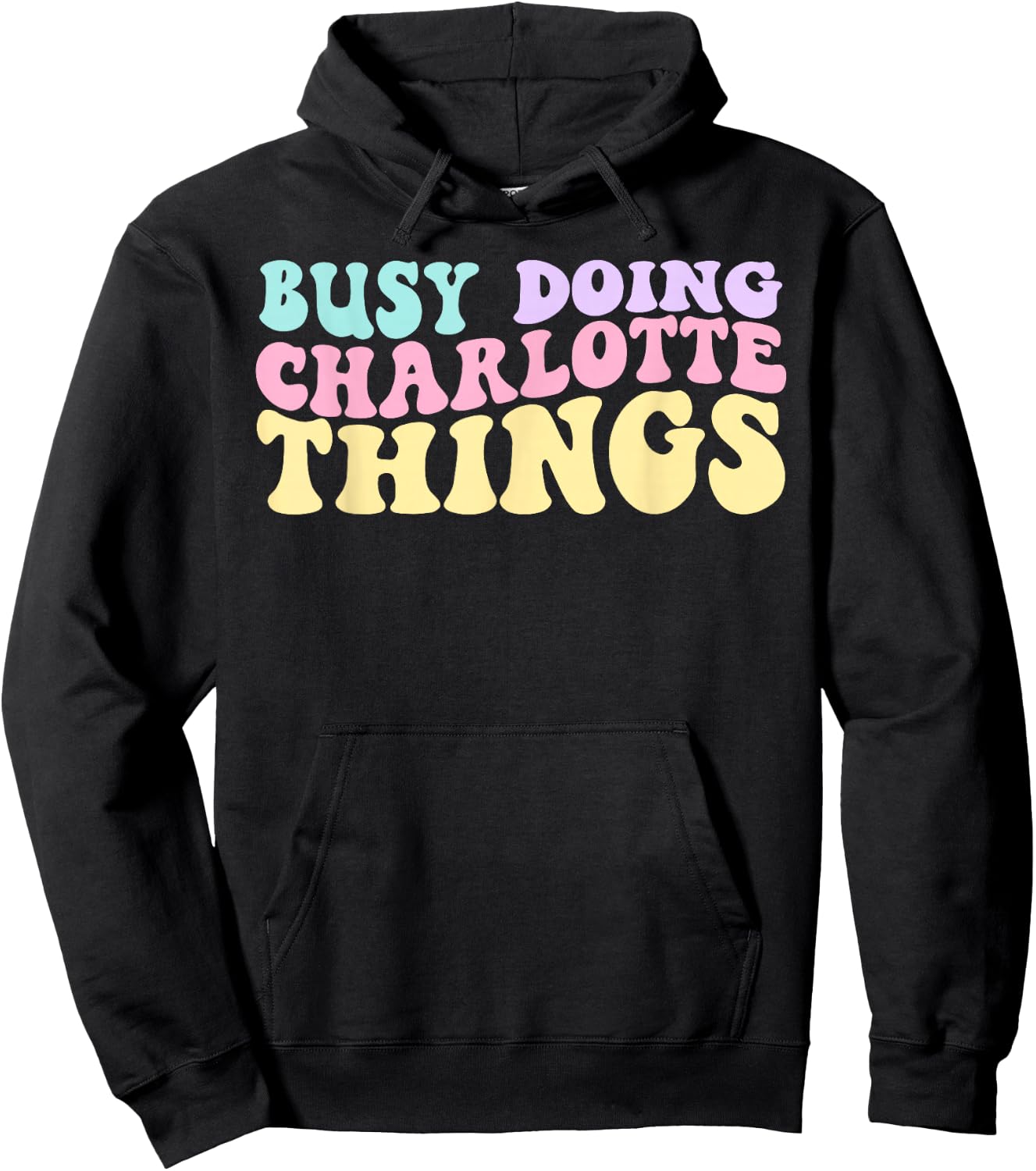 Kids Personalized Busy Doing Charlotte Things Cute Girls Hoodie - Hoodie | Black