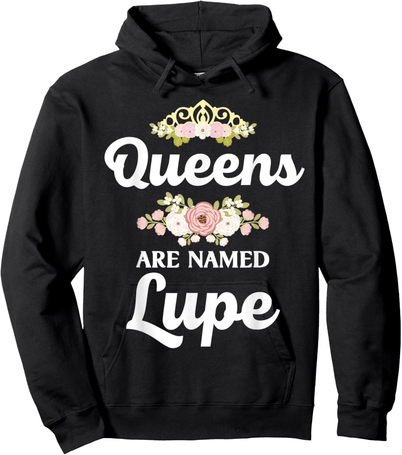 Queens Are Named LUPE Gift Personalized Funny Christmas Hoodie - Hoodie | Black