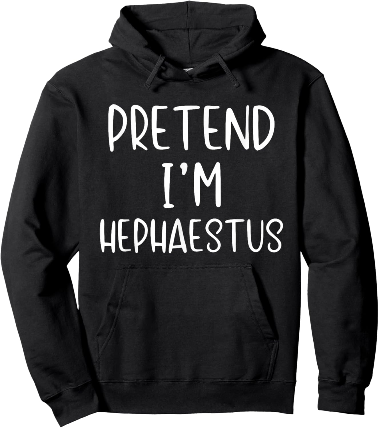 Pretend I'm Hephaestus Costume Halloween Simple Adult Kid Hoodie - Hoodie | Black