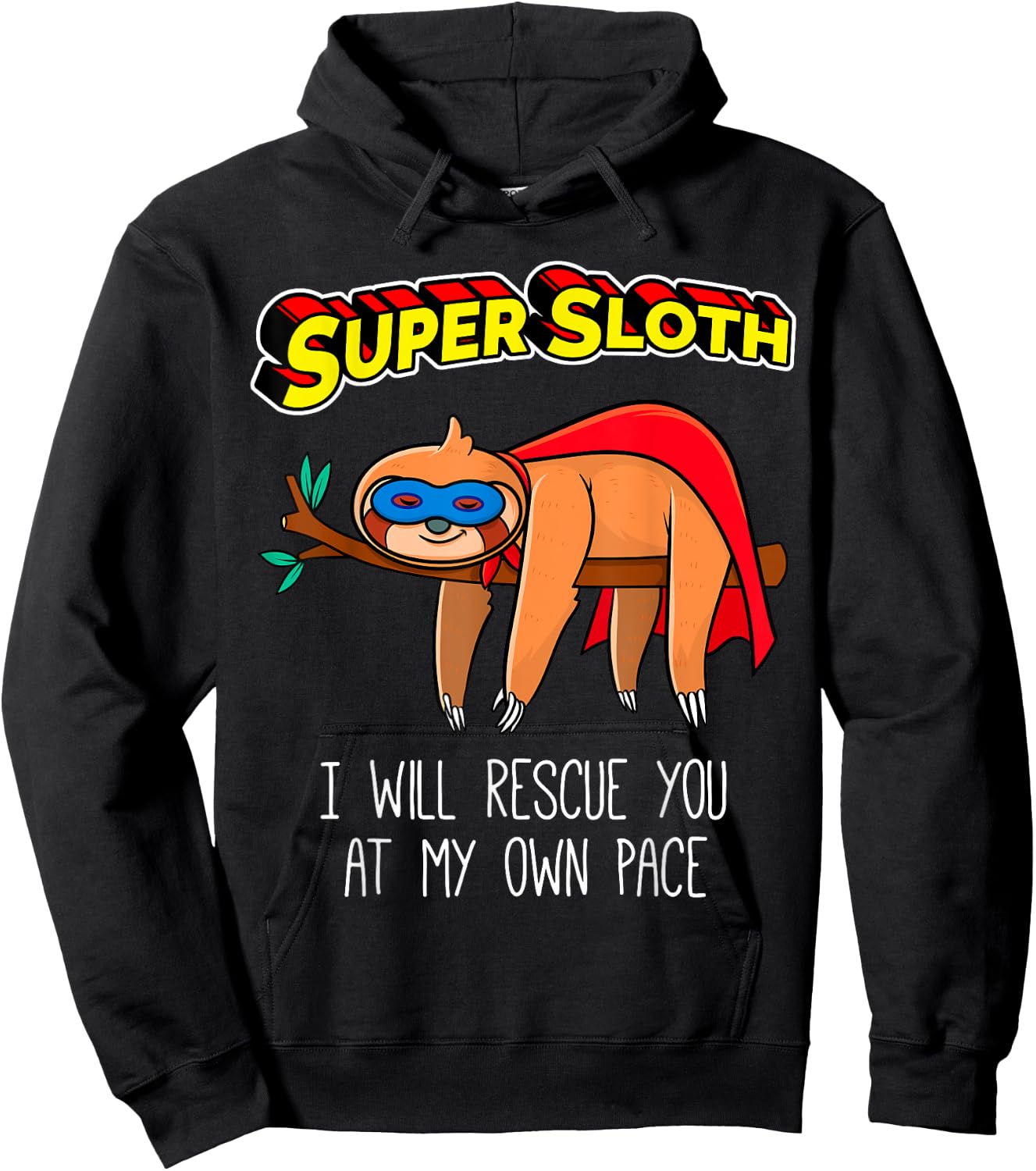 Funny Sloth Superhero Super Sloth Hero Gift Hoodie - Hoodie | Black