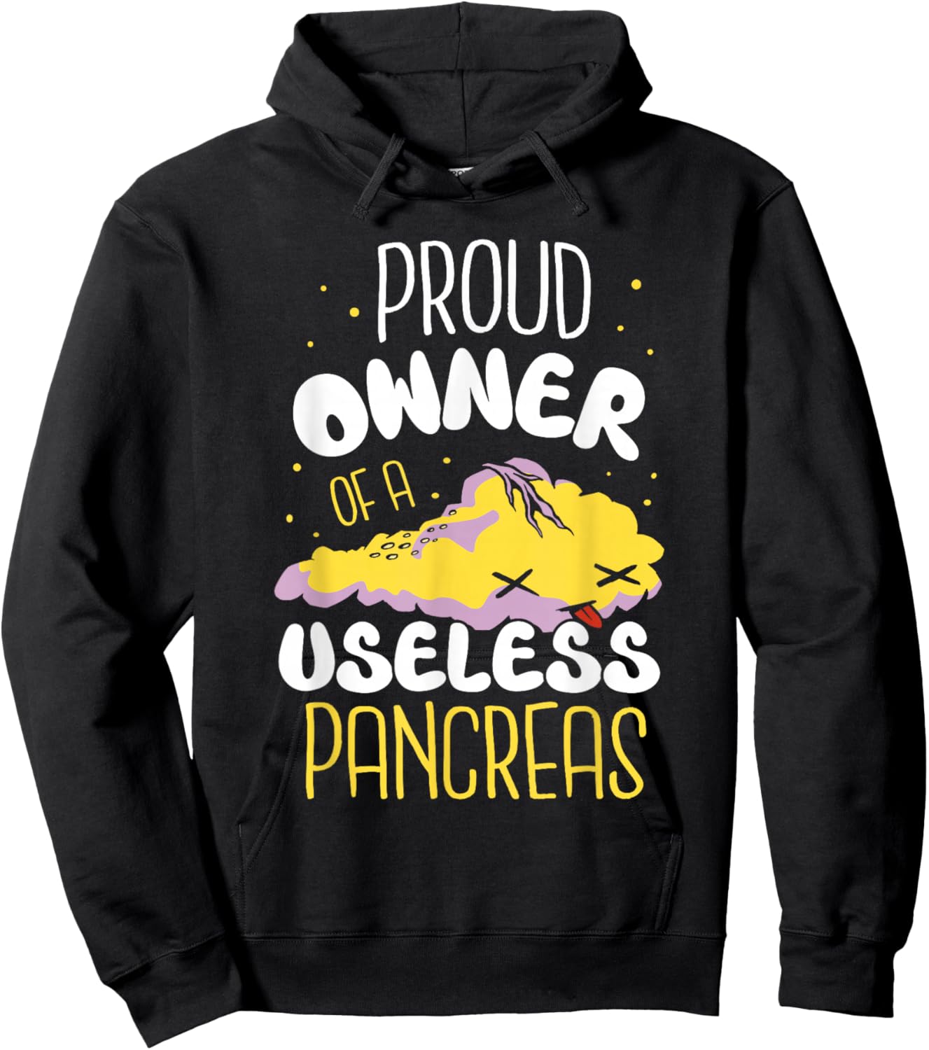 Owner of a Useless Pancreas Type Diabetes Hoodie - Hoodie | Black