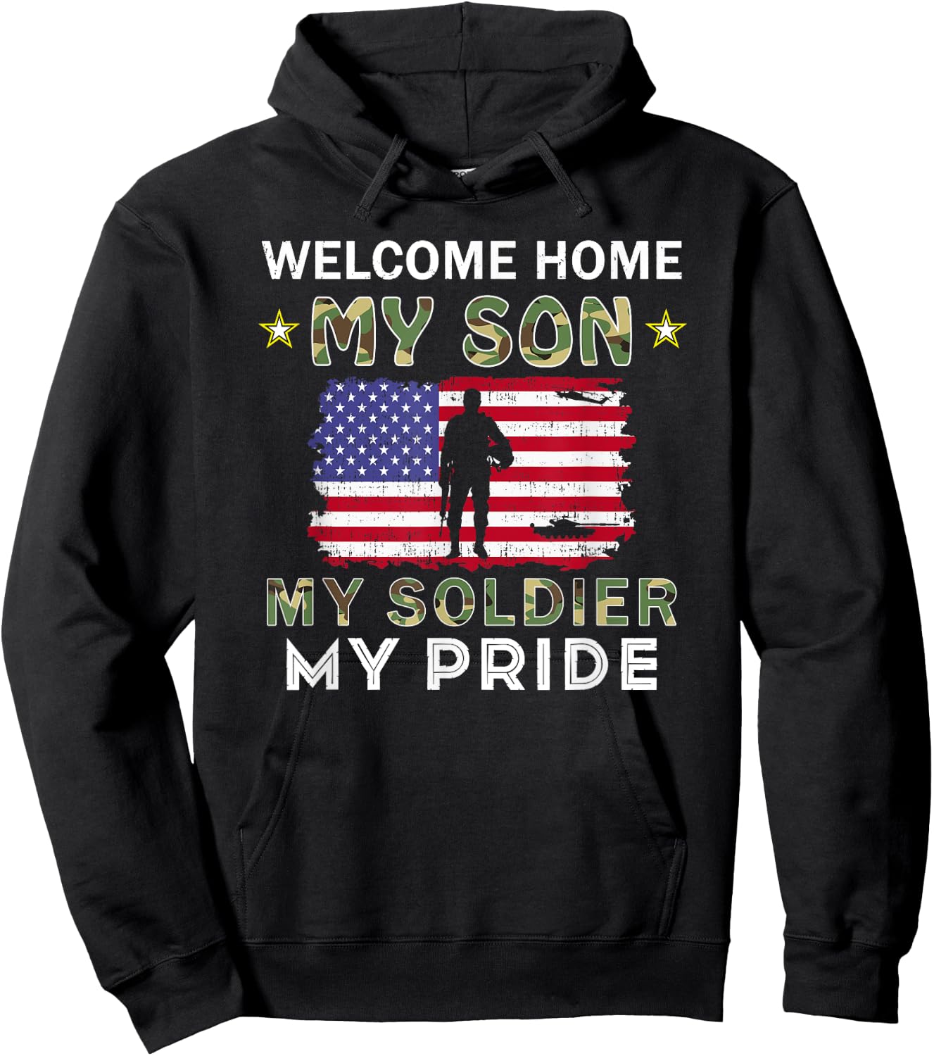 Welcome Home My Son Soldier Homecoming Reunion Army US Flag Hoodie - Hoodie | Black