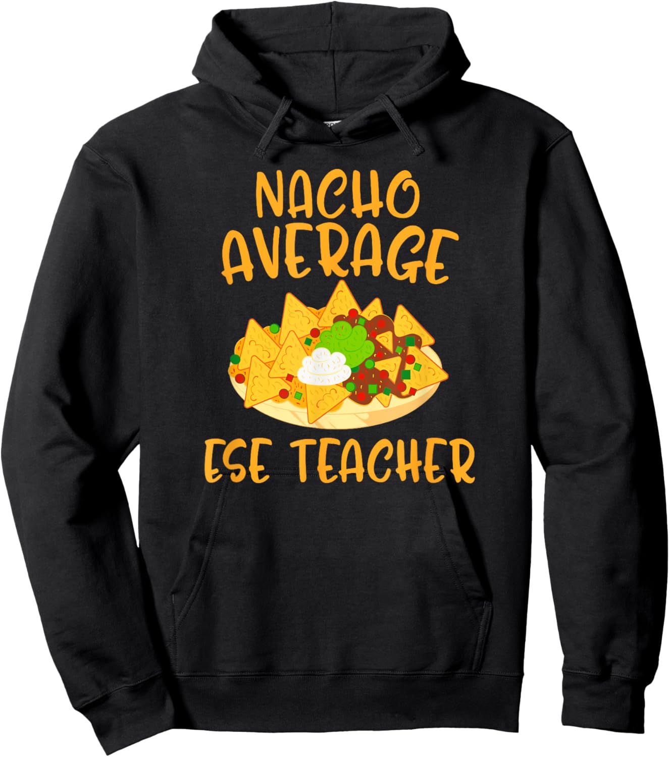 Cinco De Mayo Nacho Average Ese Teacher Mexican Fiesta Gift Men Women Kids Hoodie - Hoodie | Black
