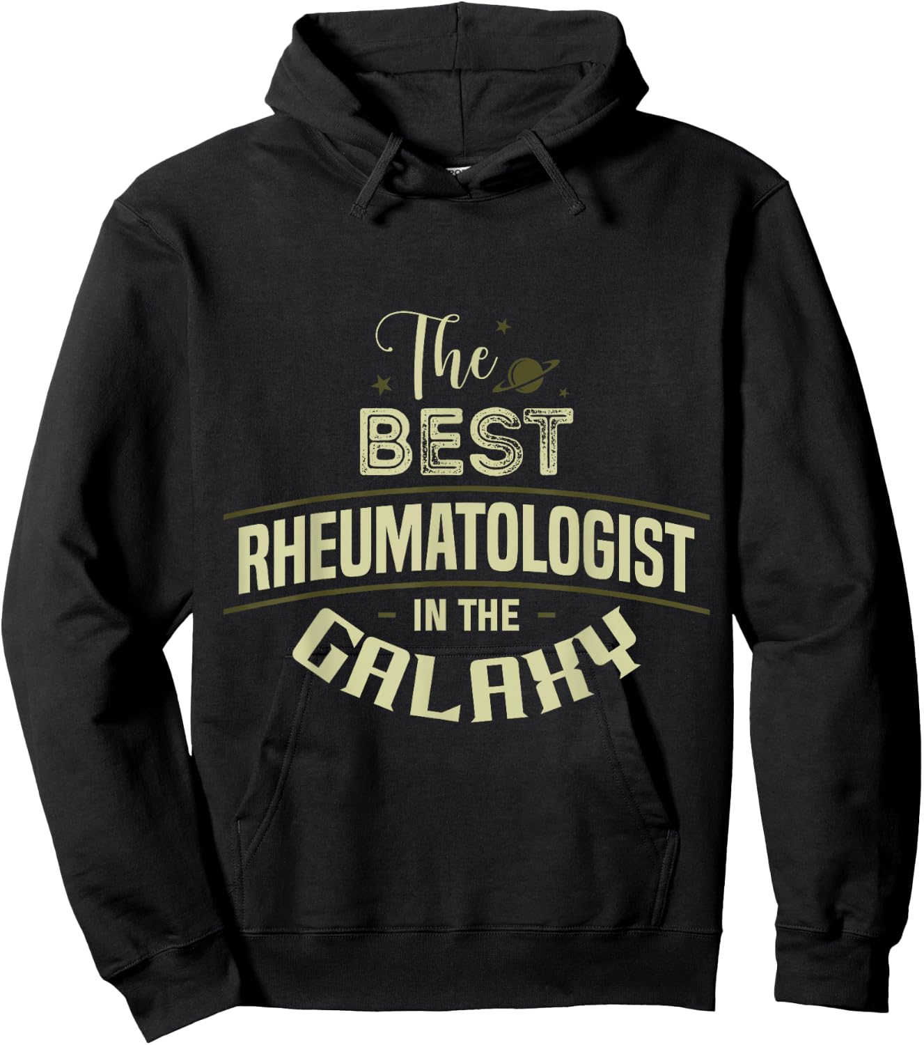 Best Rheumatologist In The Galaxy Rheumatology Funny Apparel Hoodie - Hoodie | Black