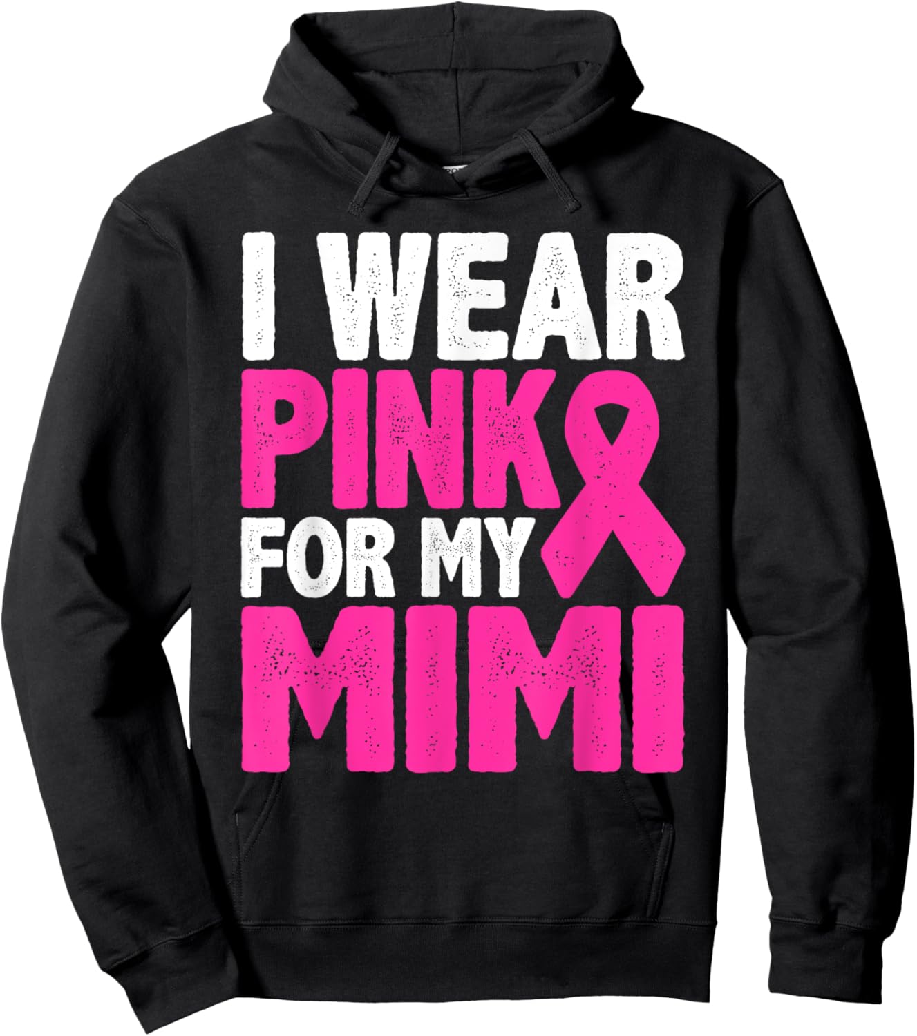 I Wear Pink For My Mimi Breast Cancer Awareness Hoodie - Hoodie | Black
