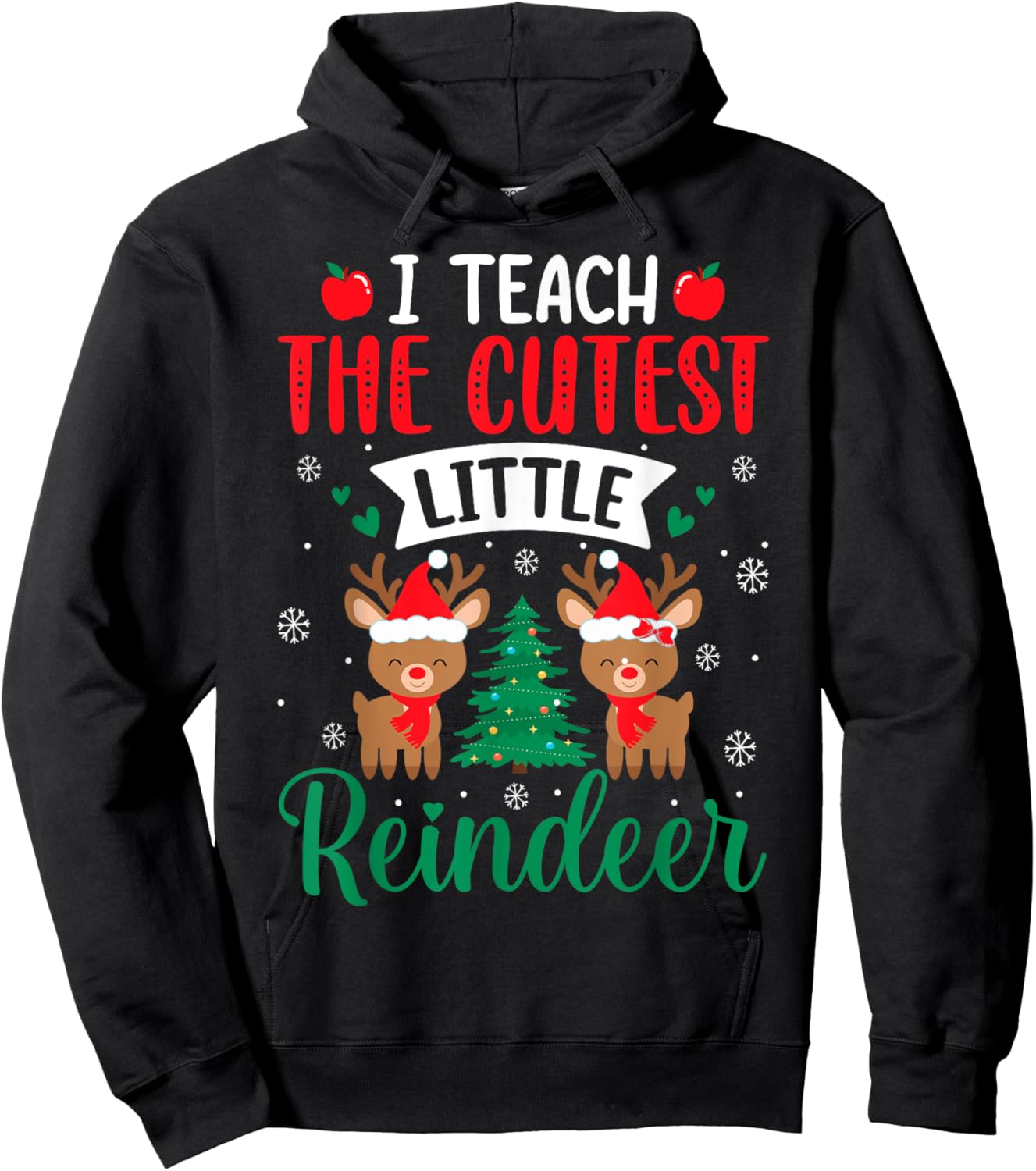 I Teach The Cutest Little Reindeers Teacher Christmas Ugly Women Hoodie - Hoodie | Black