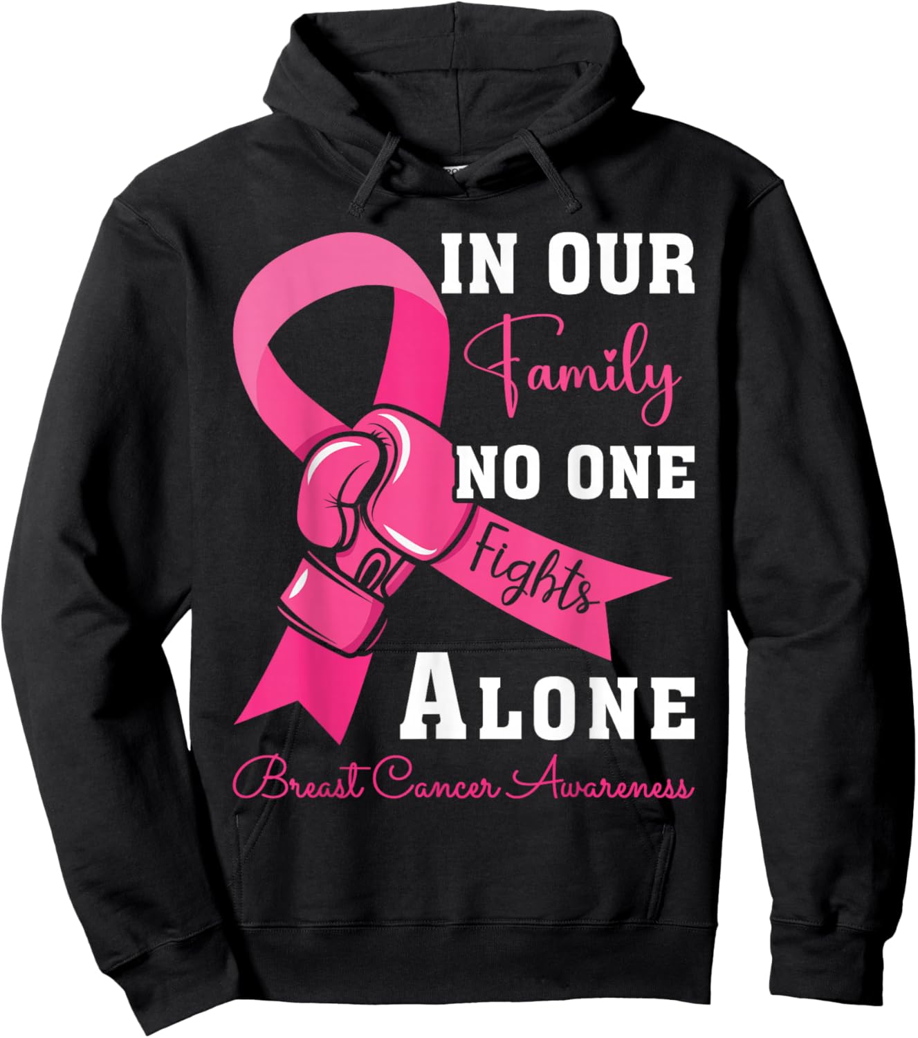 Breast Cancer Support Family Women Breast Cancer Awareness Hoodie - Hoodie | Black