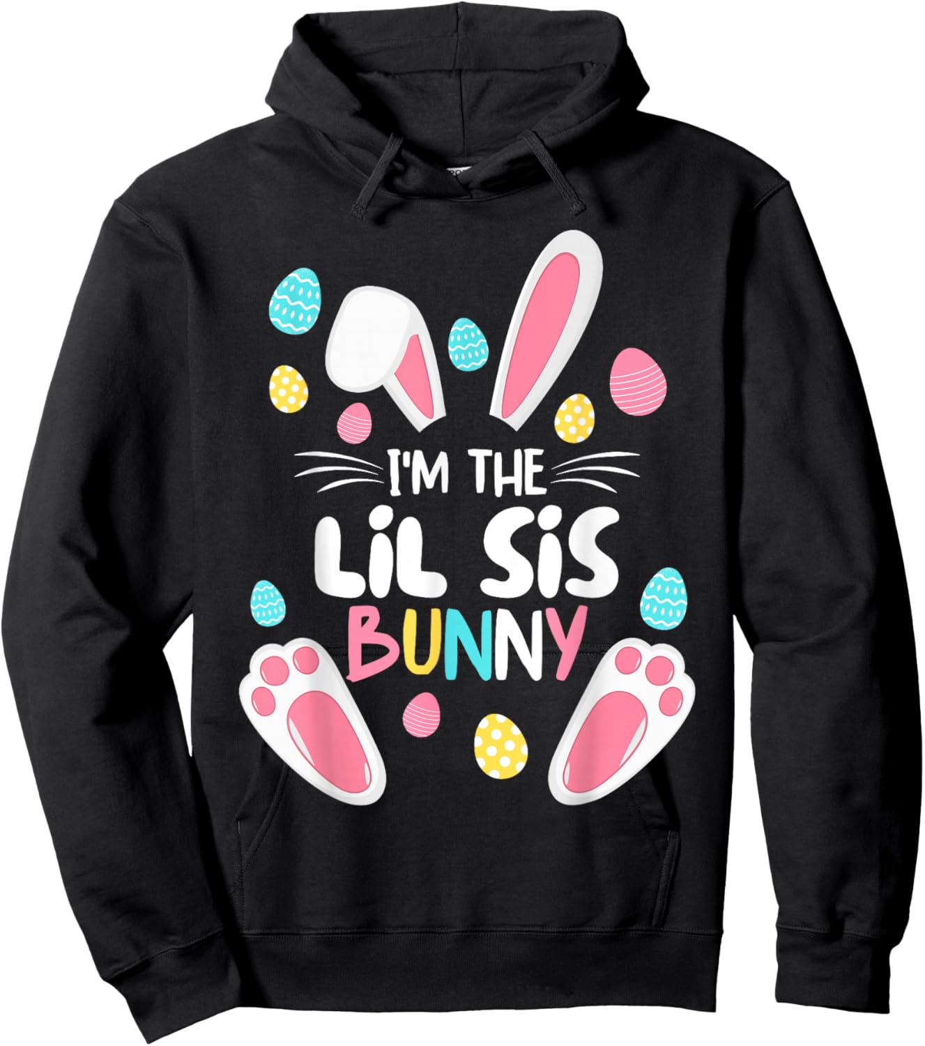 I'm The Sister Bunny Lil Sis Matching Family Easter 2025 Hoodie - Hoodie | Black
