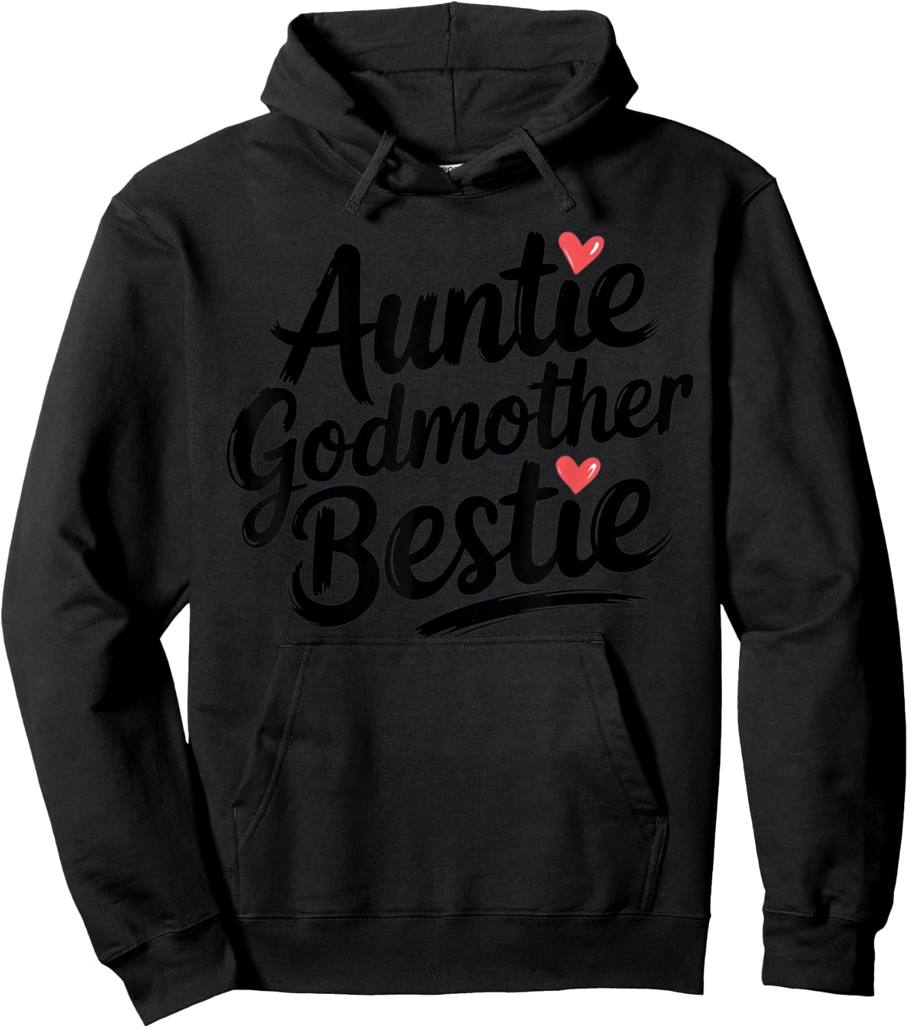 Auntie Godmother Bestie Funny Aunt Hoodie - Hoodie | Black