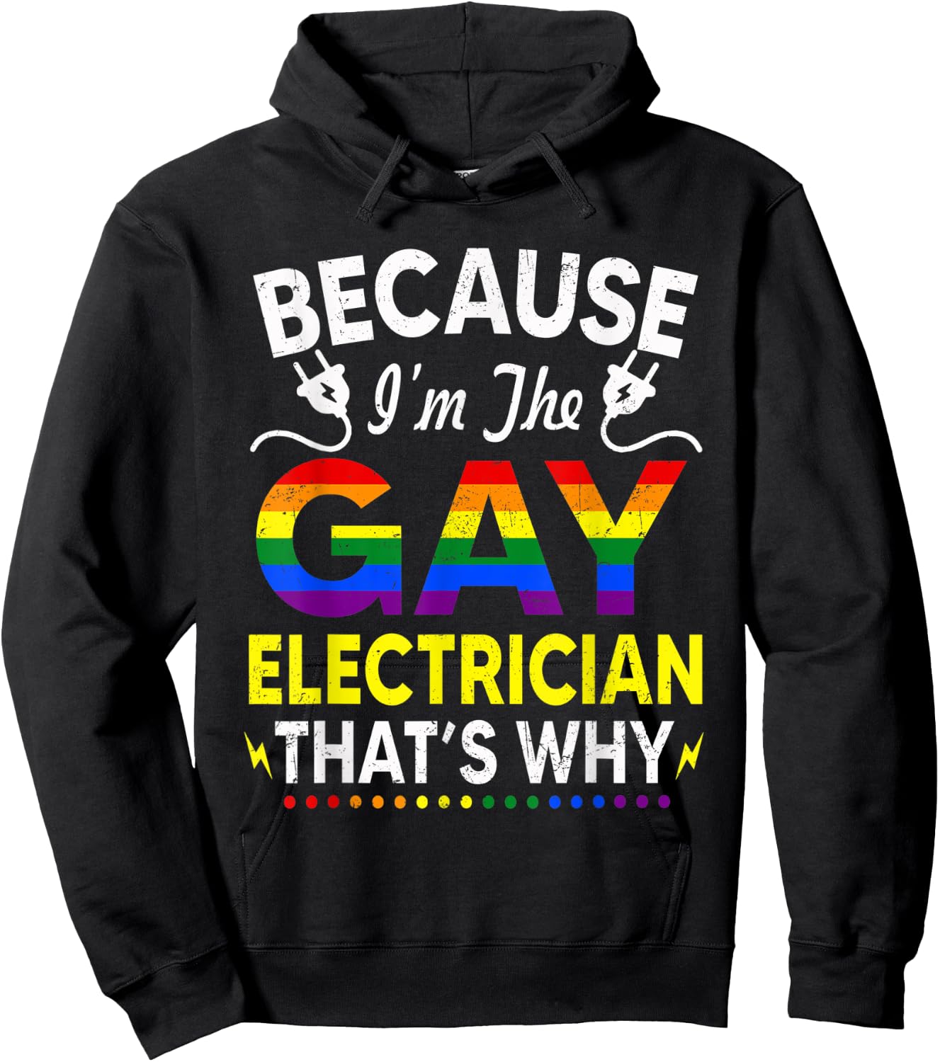Gay Electrician Funny Gifts For Gay Electricians Hoodie - Hoodie | Black