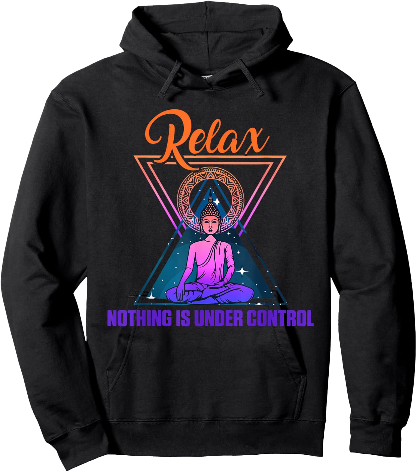 Relax Nothing Under Control Yoga Zen Buddha Gift Hoodie - Hoodie | Black