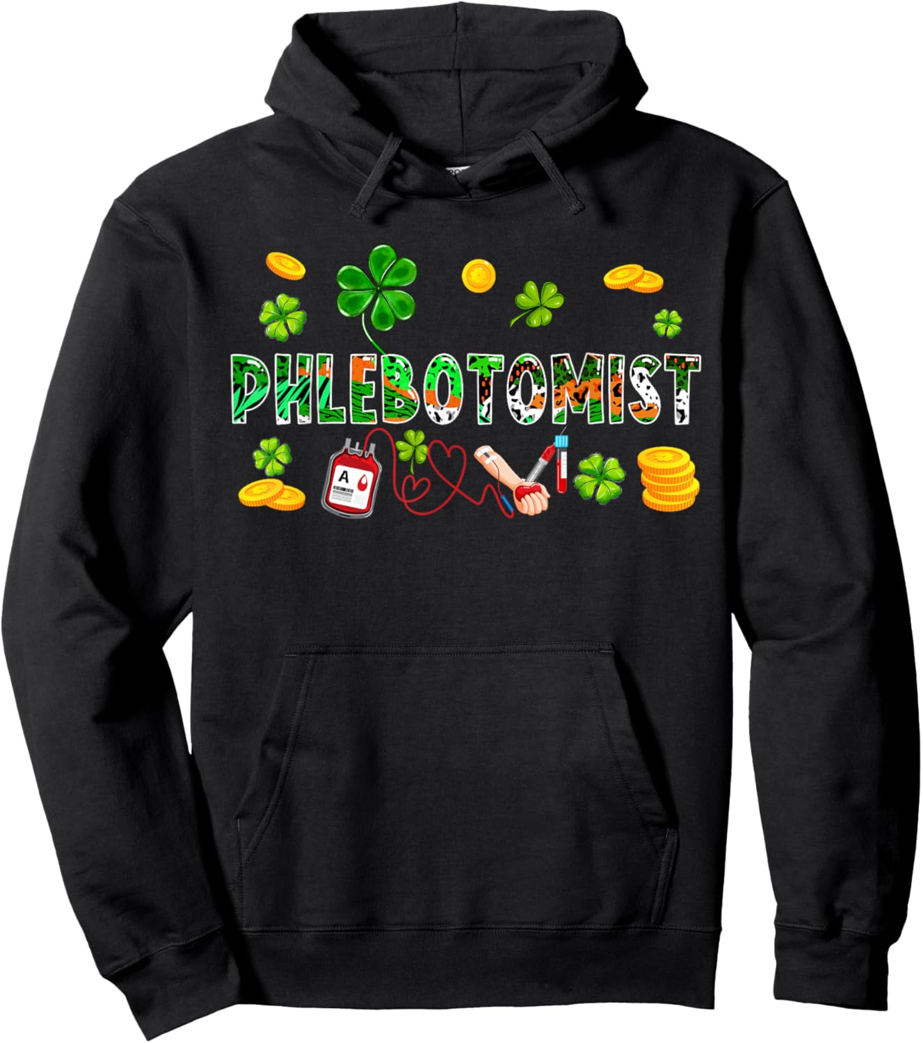 Phlebotomist St. Patrick's Day Costume Clovers Funny Family Hoodie - Hoodie | Black