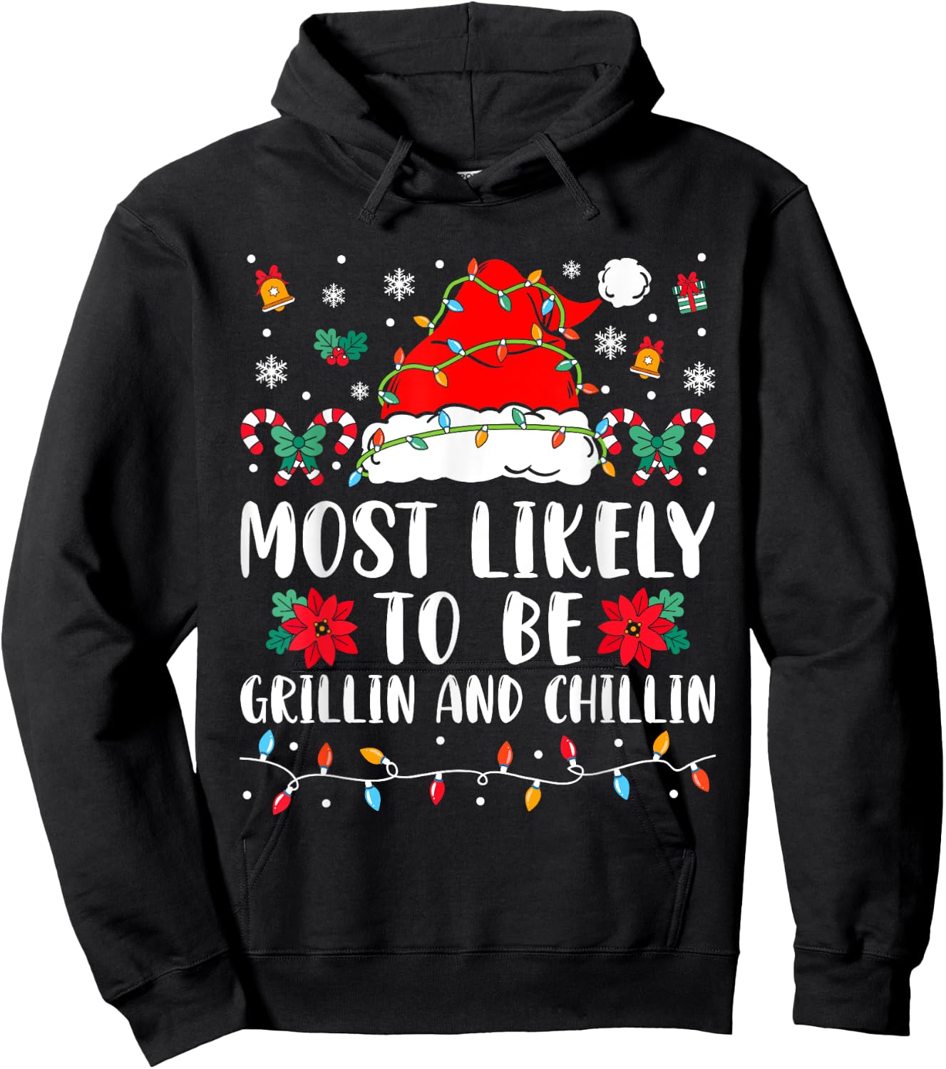 Most Likely To Be Grillin And Chillin Family Christmas Humor Hoodie - Hoodie | Black