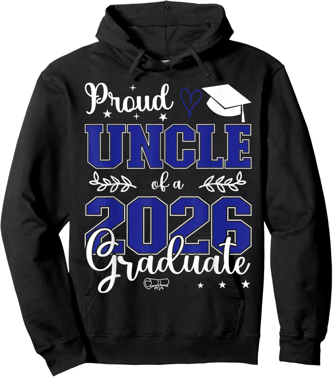 Proud Uncle of a Class of 2026 Graduate for Graduation Hoodie - Hoodie | Black