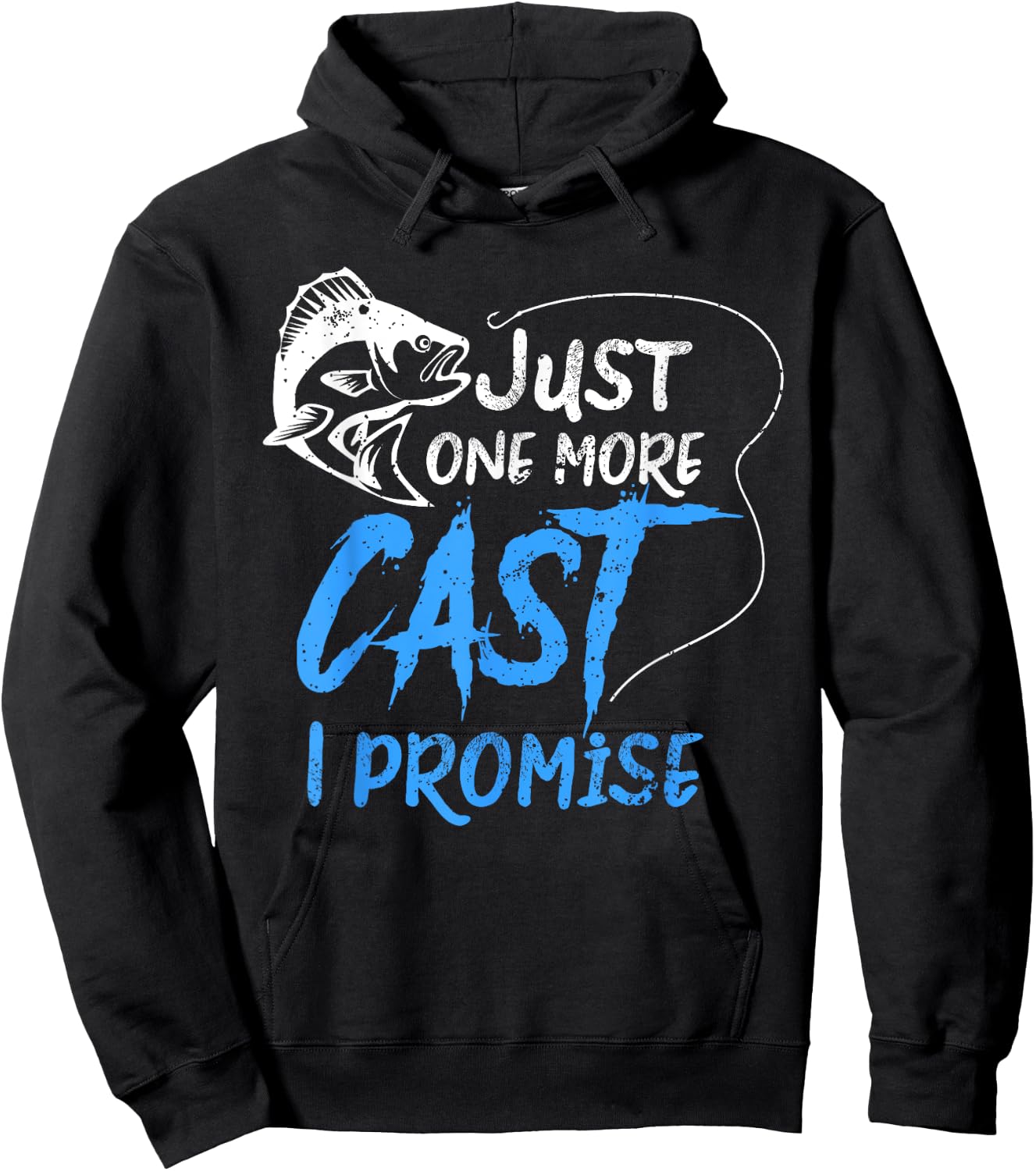 Just One More Cast I Promise Fishing Angler Gift Hoodie - Hoodie | Black