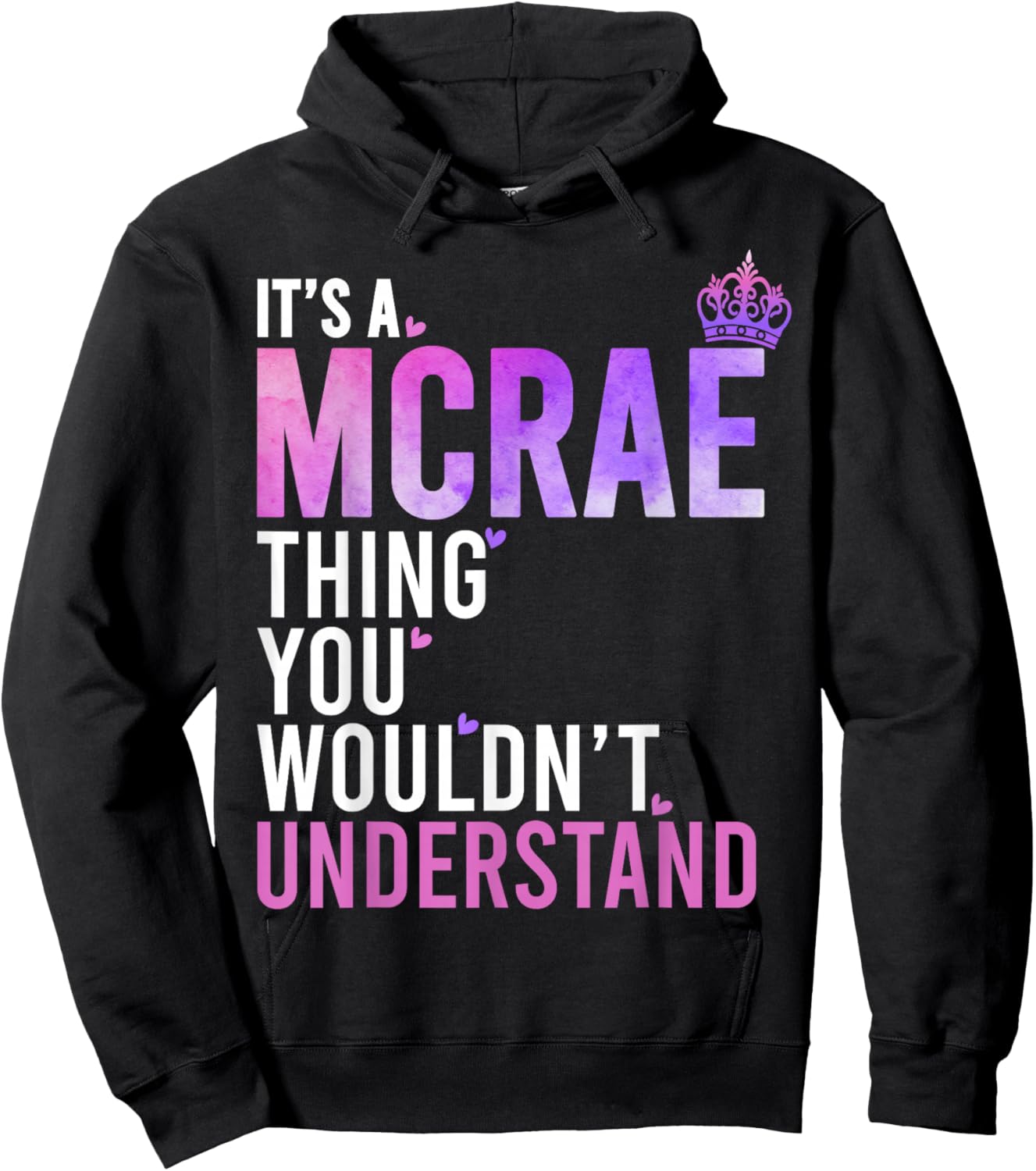 It's A MCRAE Thing You Wouldn't Understand Name MCRAE Hoodie - Hoodie | Black