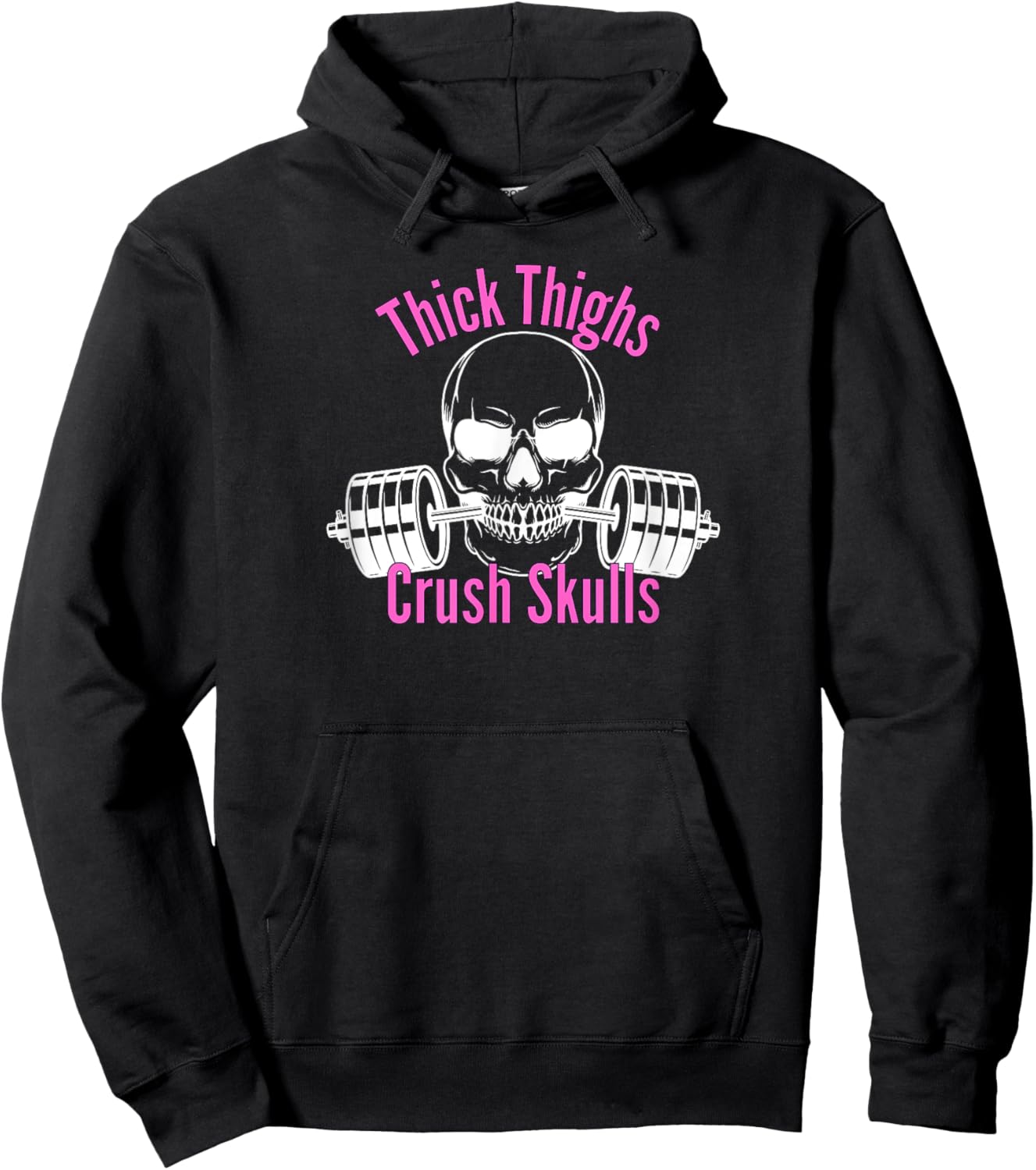 Thick Thighs Crush Skulls Funny Gym Women Apparel Hoodie - Hoodie | Black