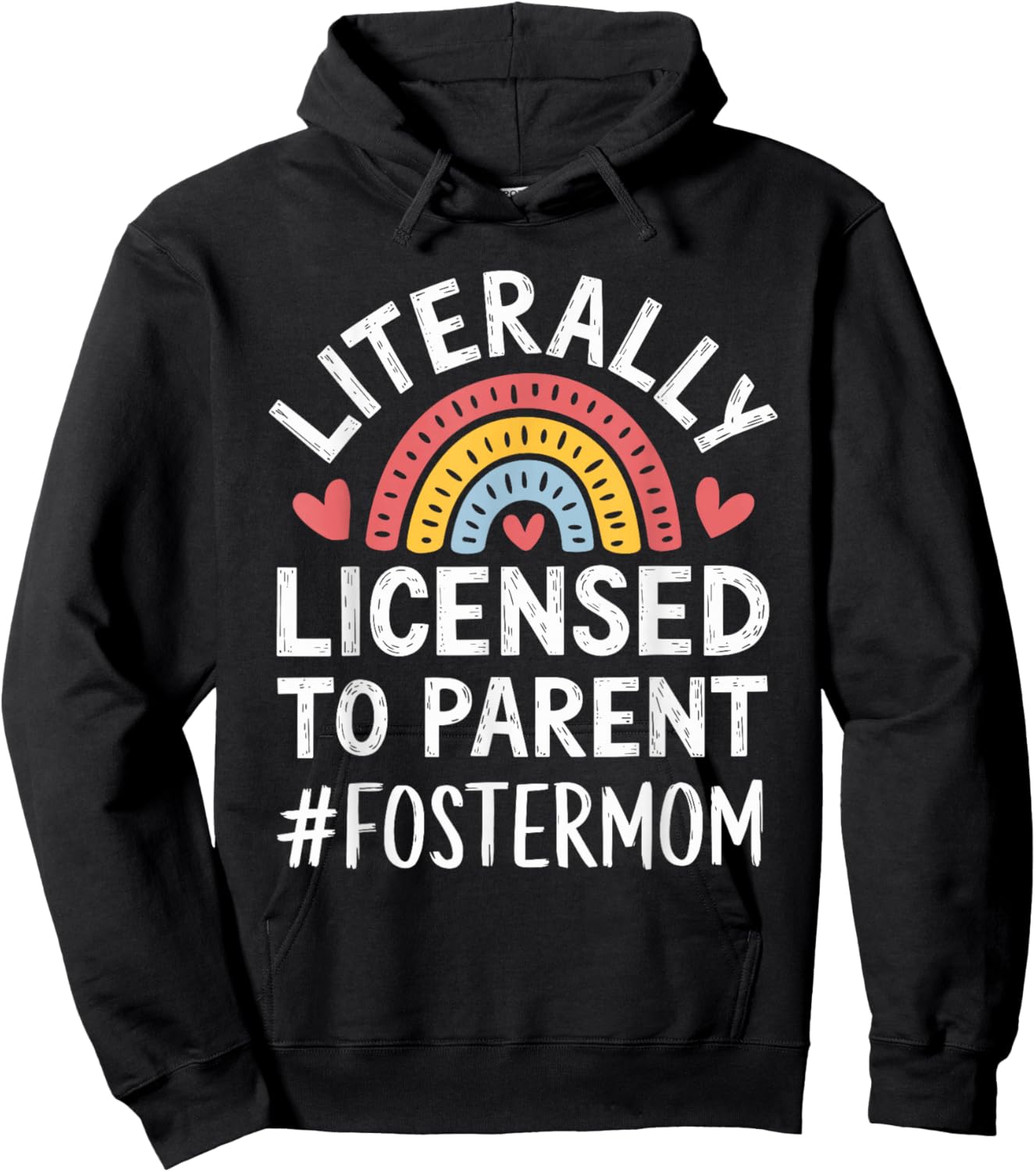 Licensed To Parent Literally, Foster Mom Adopt Foster Care Hoodie - Hoodie | Black