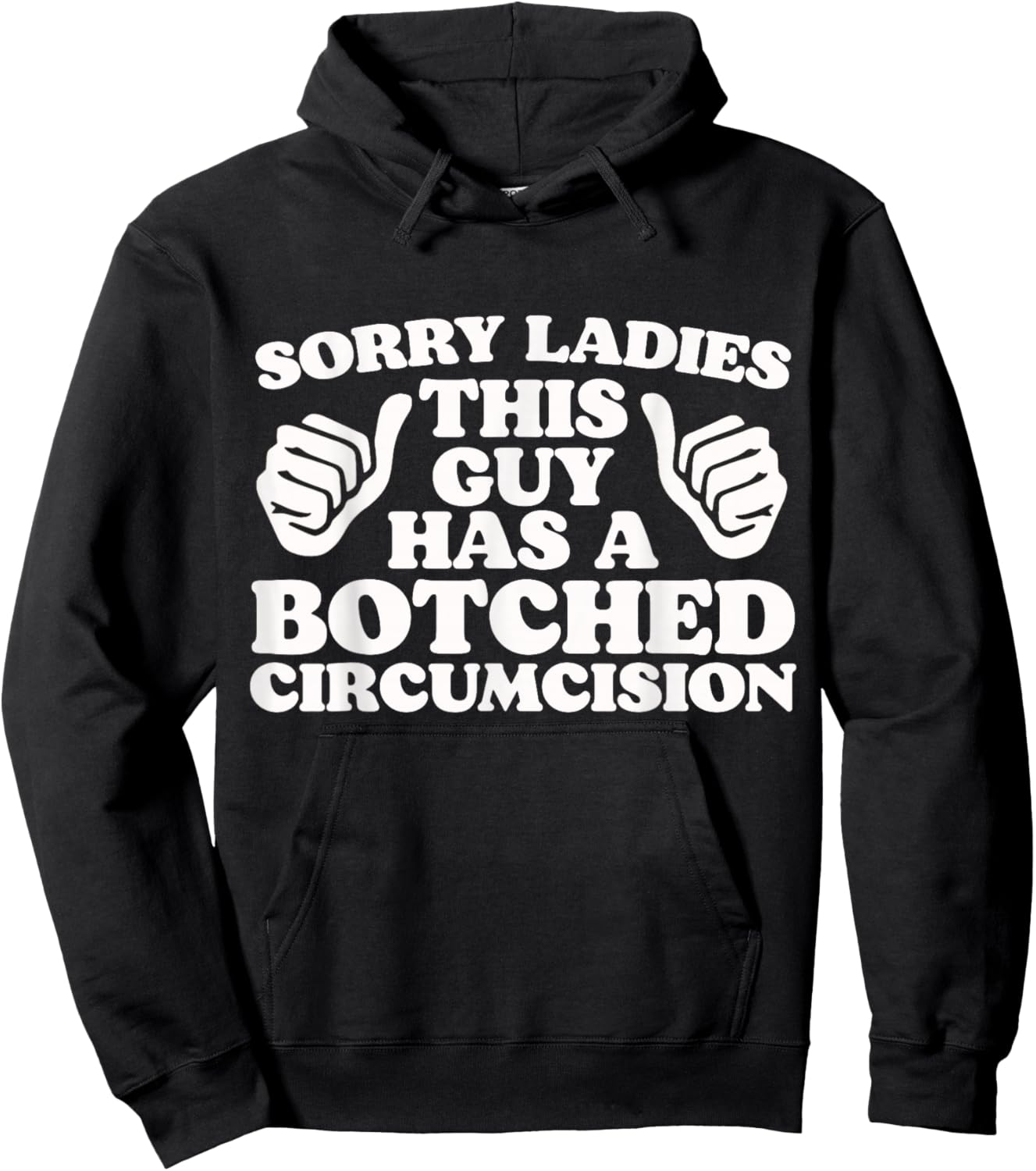 Funny Offensive Embarrassing Inappropriate Meme Shirts Hoodie - Hoodie | Black