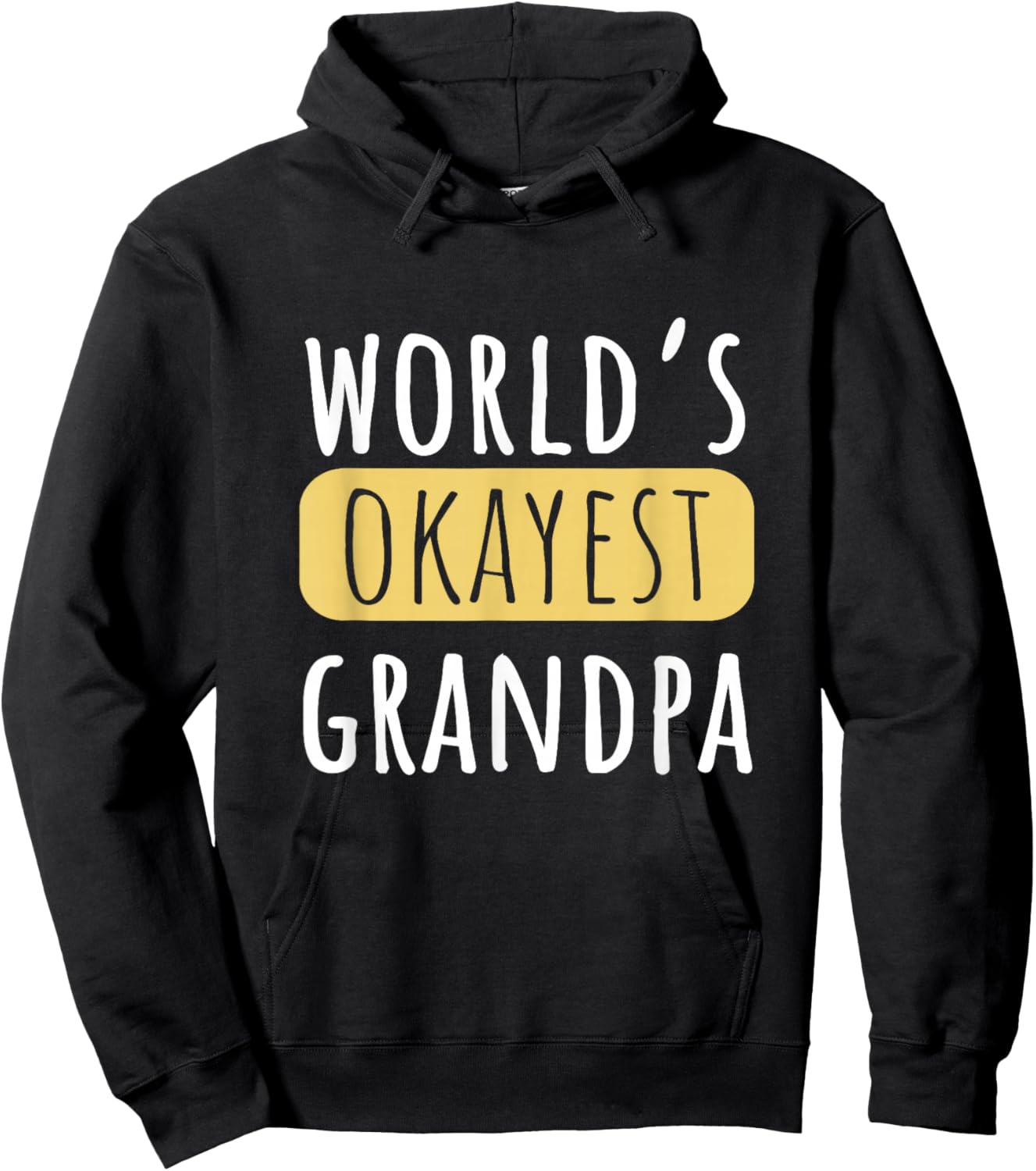 World's Okayest Grandpa Funny Grandparent Joke Hoodie - Hoodie | Black