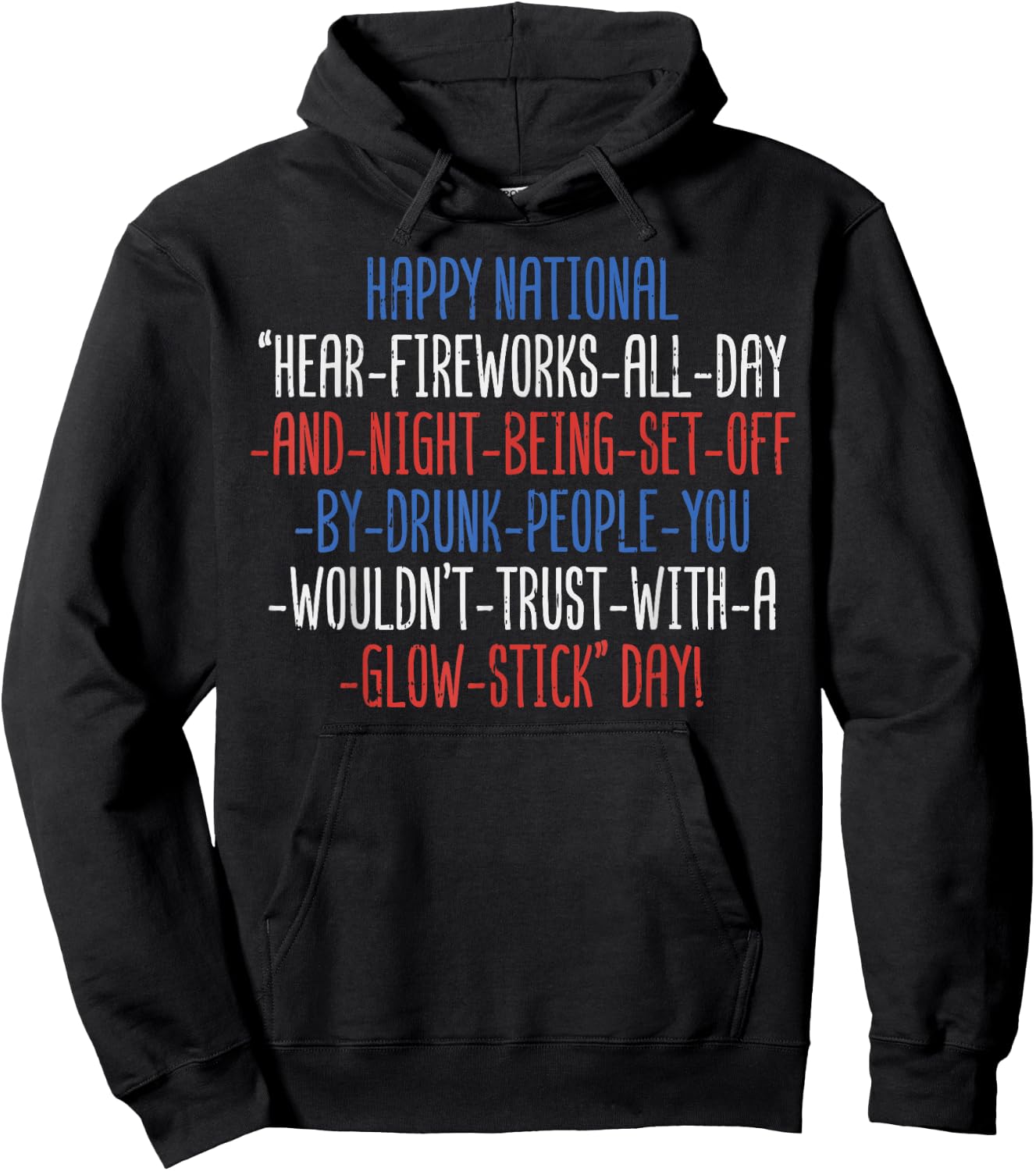Happy National Fireworks All Day Funny 4th Of July Parade Hoodie - Hoodie | Black