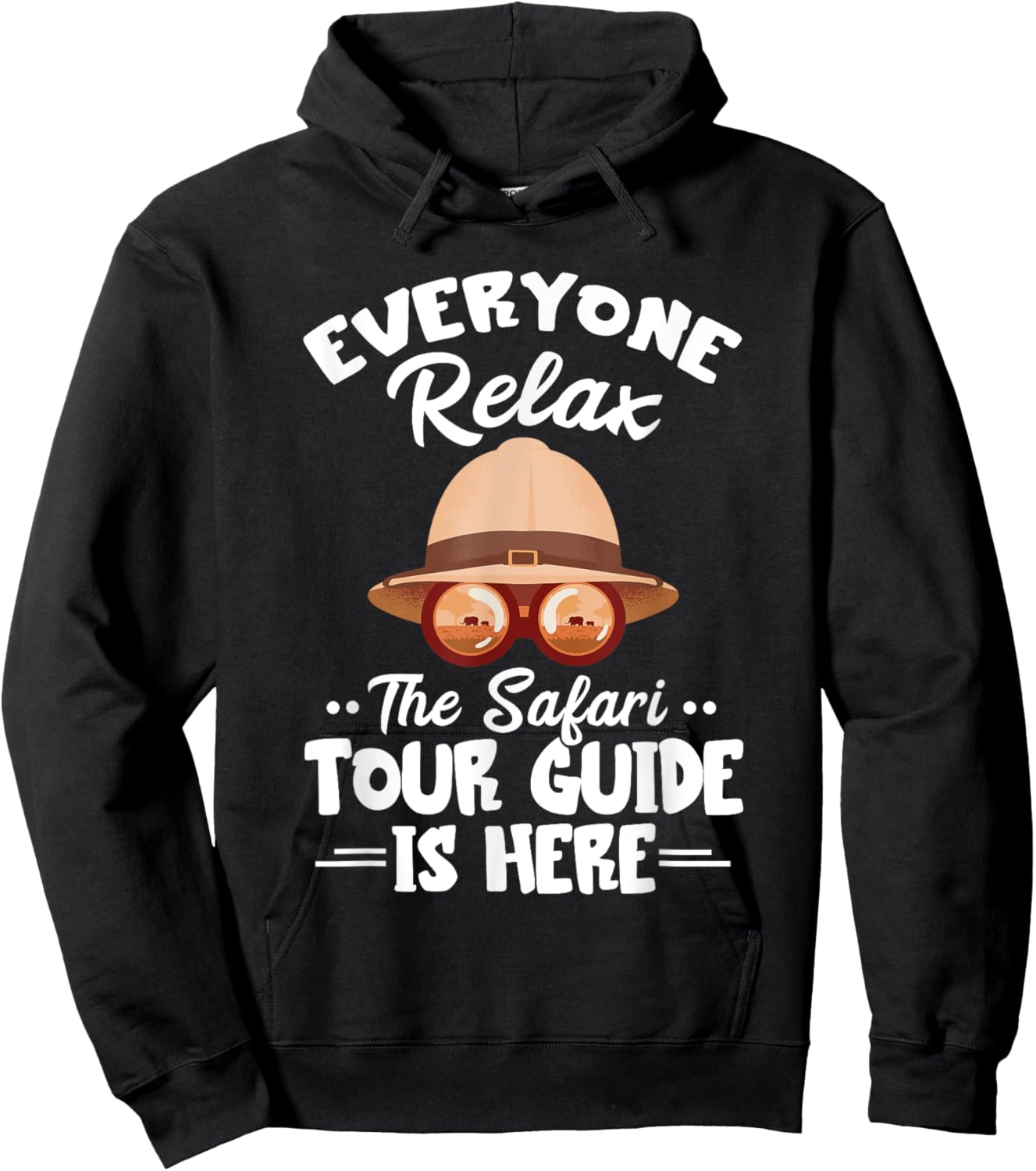 Safari Tour Guide Safari Tour Guide Costume Everyone Relax Hoodie - Hoodie | Black