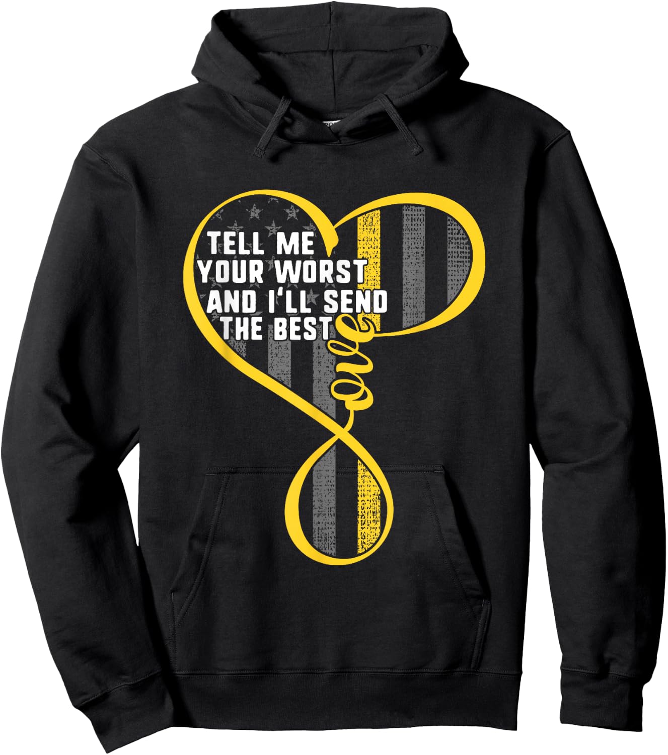 911 Dispatcher Tell Me Your Worst I Send The Best USA Flag Hoodie - Hoodie | Black